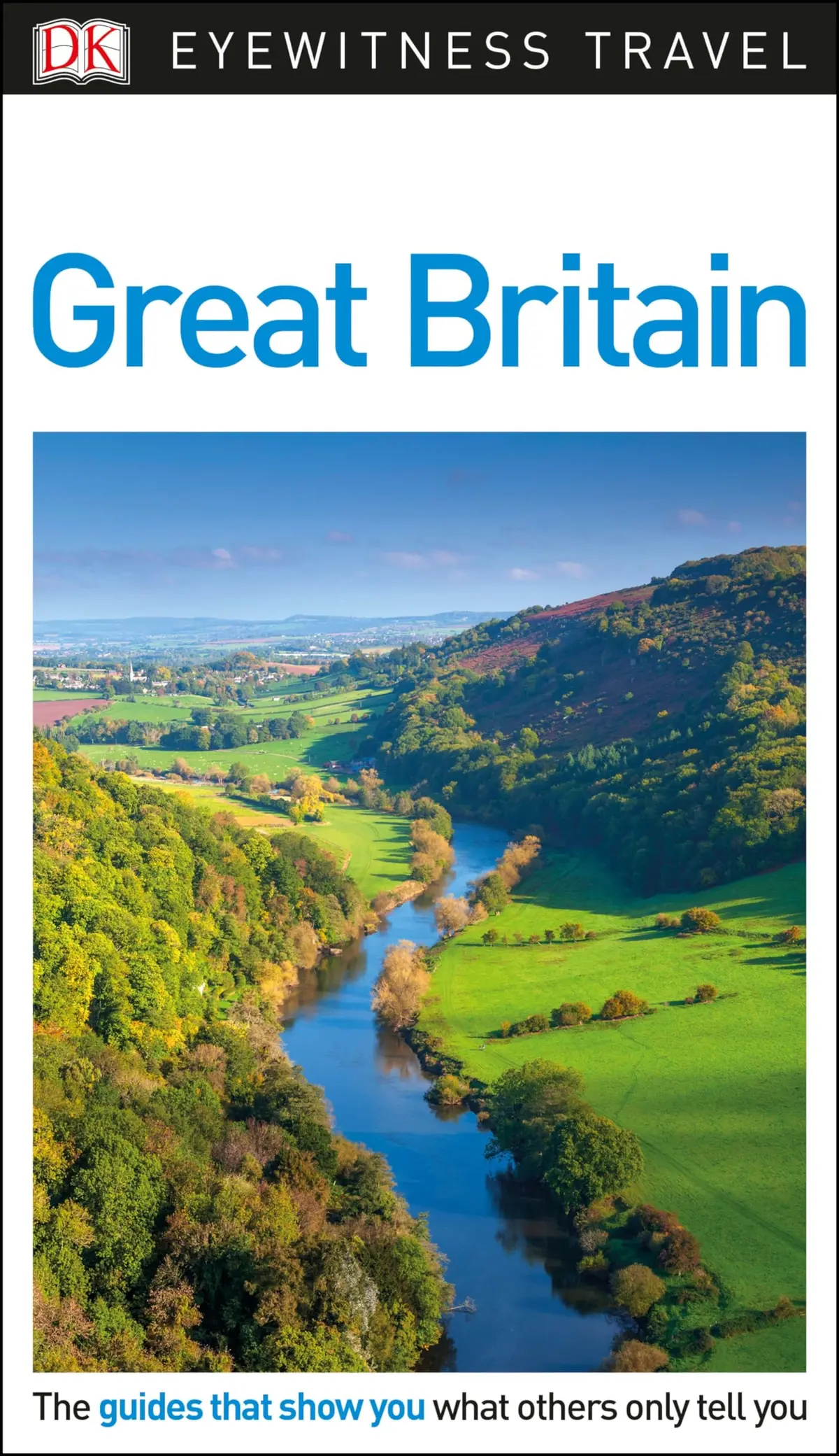 Dk Eyewitness Great Britain (Dk Eyewitness Travel Guide) [Paperback] Dk Eyewitness Travel And Leapman, Michael 1