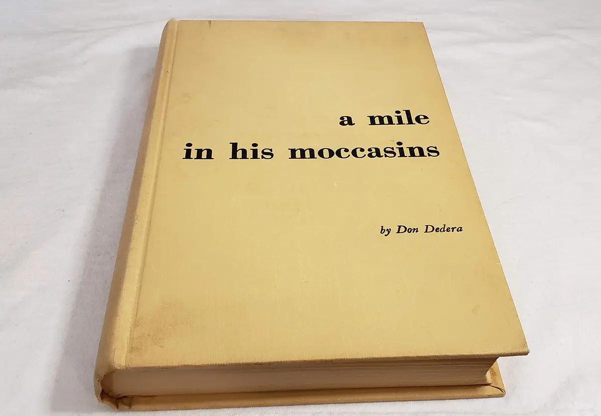 A Mile In His Moccasins Don Dedera; Thomas K Sanford Jr And Kearney Egerton 1