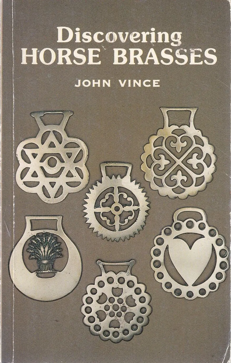 Discovering Horse Brasses [Paperback] John Vince 1