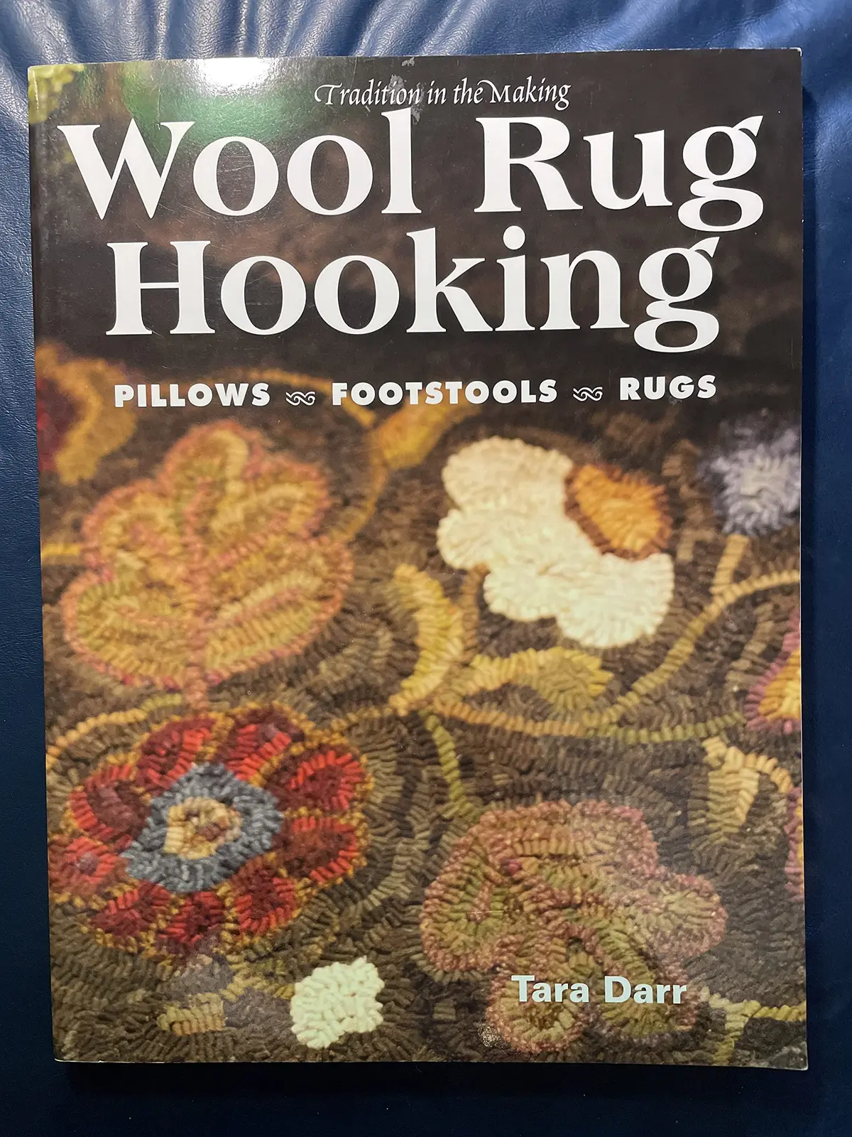Wool Rug Hooking Darr, Tara 1