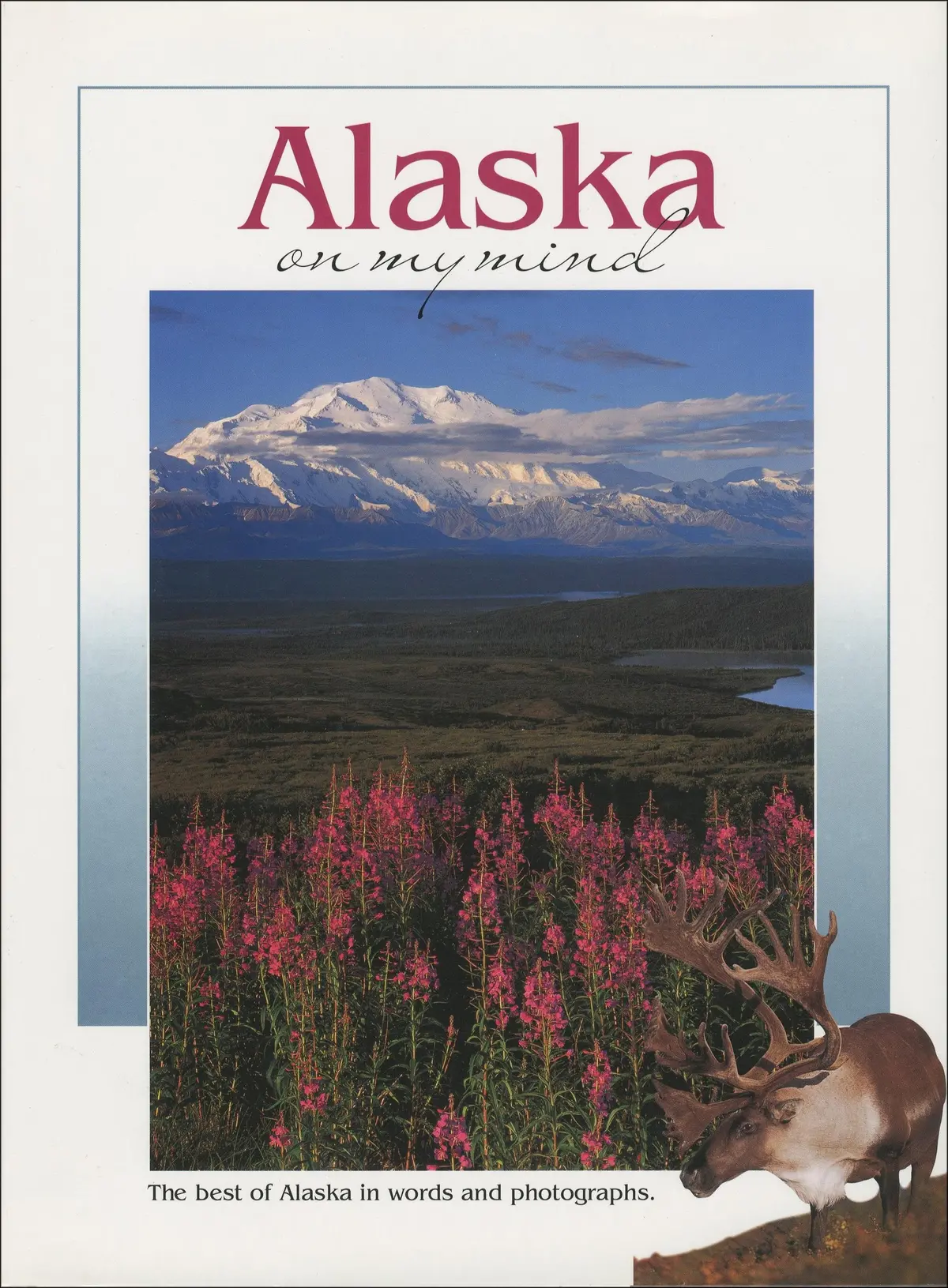 Alaska On My Mind (On My Mind Series) [Hardcover] Collective 1