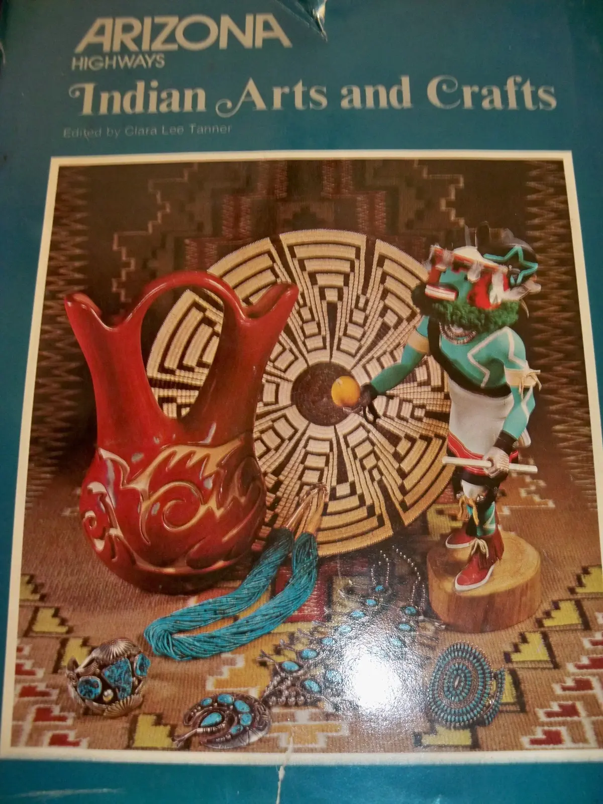 Arizona Highways: Indian Arts And Crafts. [Hardcover] Tanner, Clara Lee (Ed.) 1