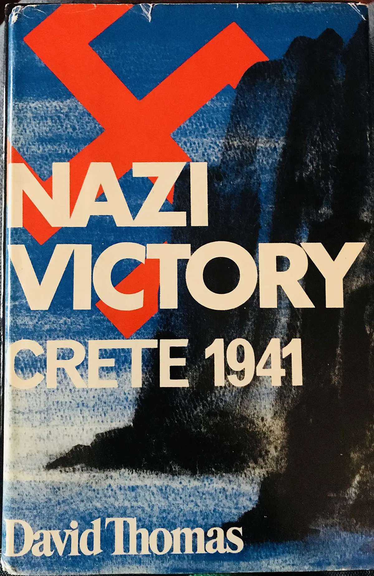 Nazi Victory: Crete 1941 Thomas, David Arthur 1