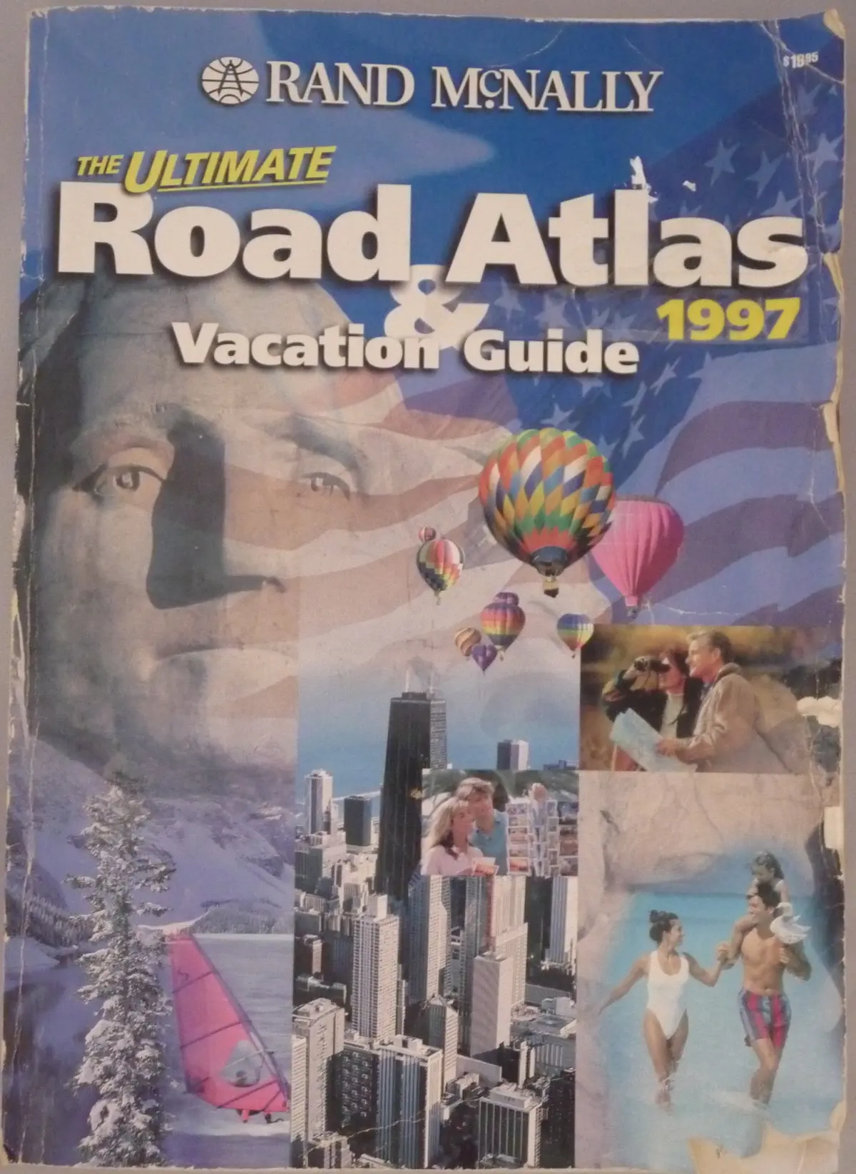 The Ultimate Road Atlas & Vacation Guide 1997: United States, Canada, Mexico (Serial) [Map] Rand Menally 1