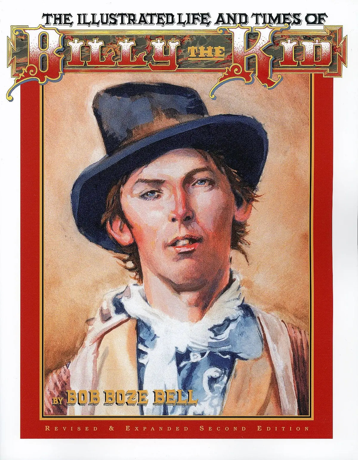 The Illustrated Life And Times Of Billy The Kid [Paperback] Bell, Bob Boze 1