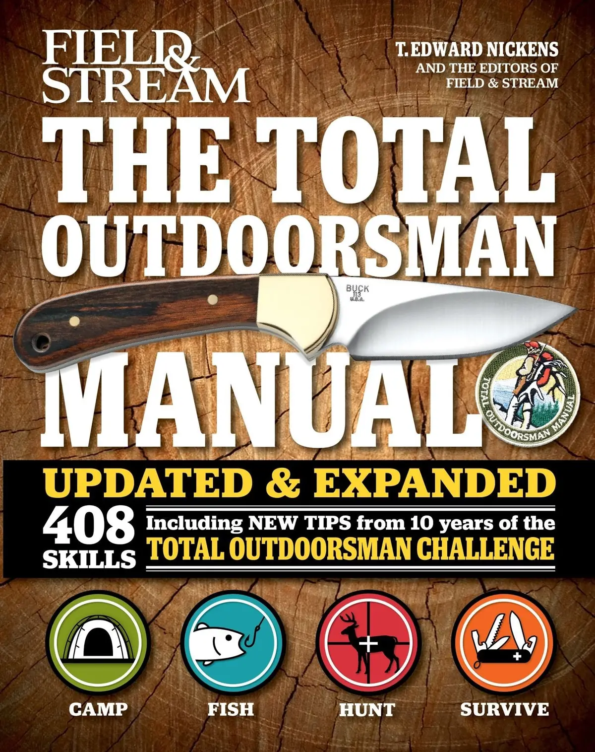 The Total Outdoorsman Manual (10Th Anniversary Edition) (Feild & Stream) Nickens, T. Edward 1