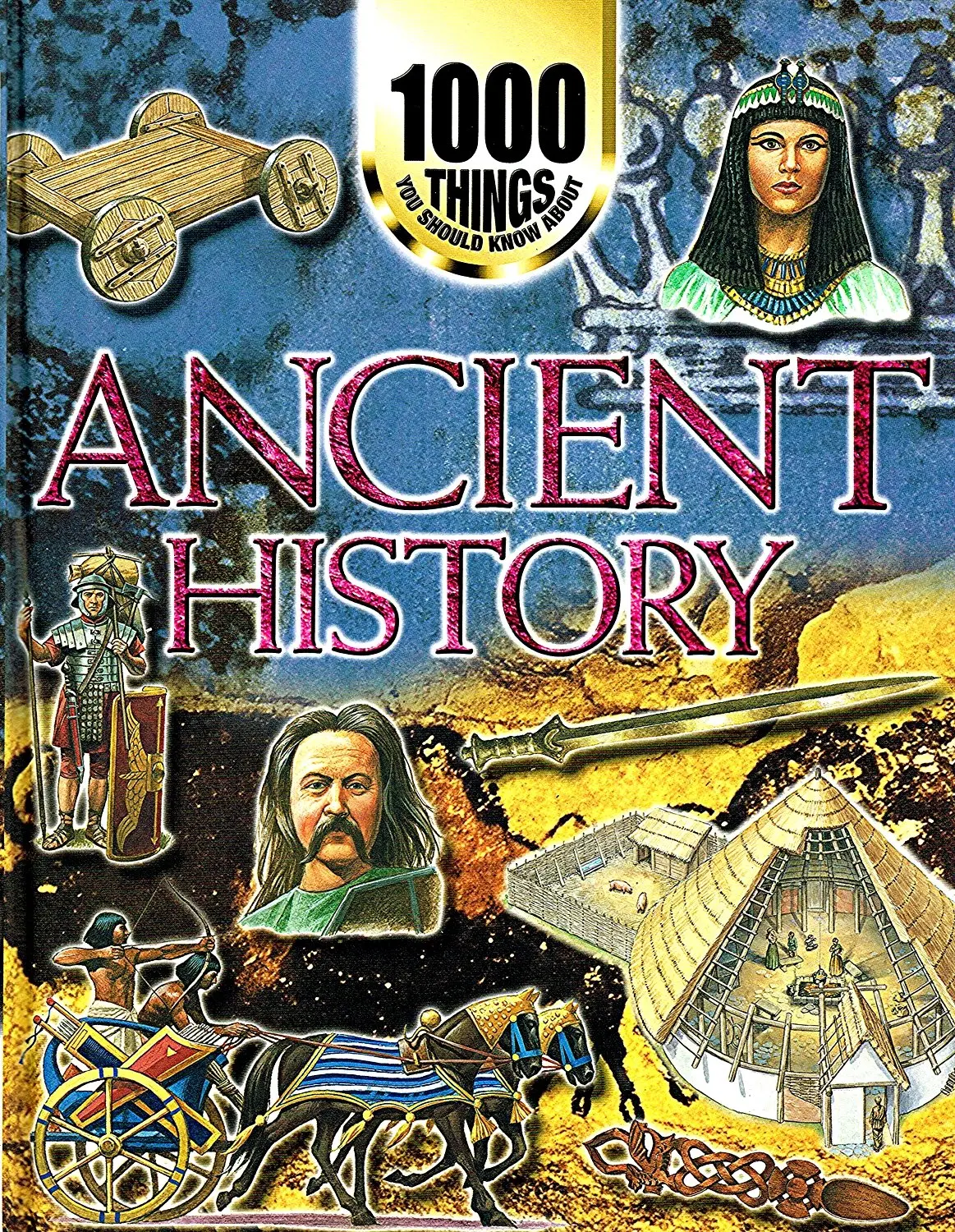 Ancient History (1000 Things You Should Know About) [Hardcover] John-Farndon 1