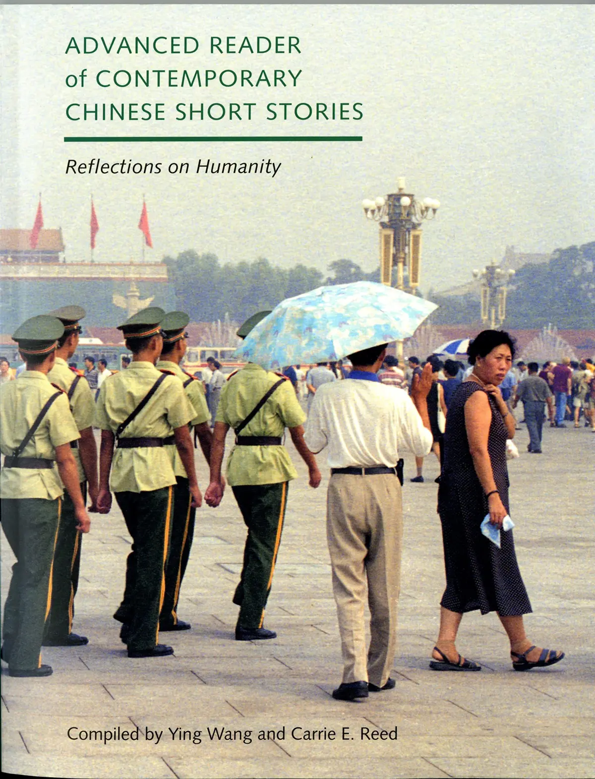 Advanced Reader Of Contemporary Chinese Short Stories: Reflections On Humanity [Paperback] Wang, Ying And Reed, Carrie E. 1