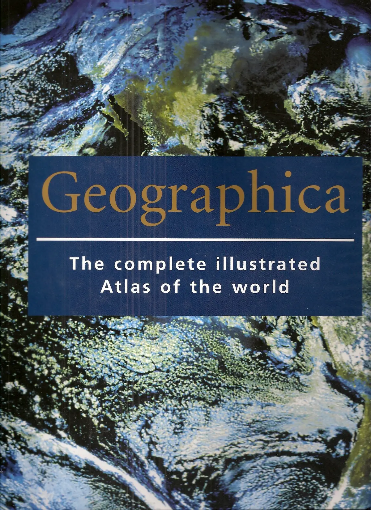 Geographica: The Complete Illustrated Atlas Of The World (2001-05-03) Tom Mcknight And Sandall, Phillippa 1
