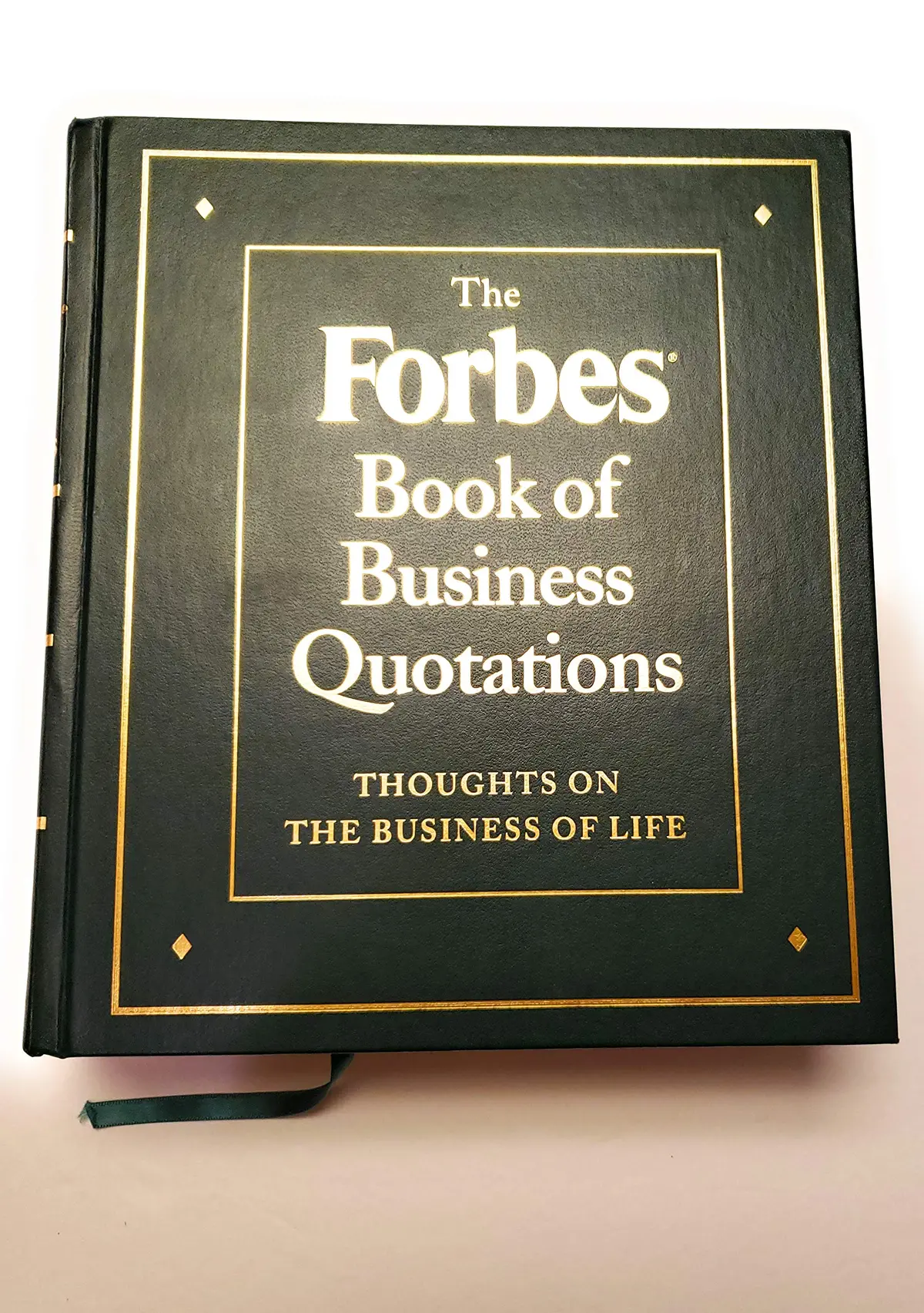 The Forbes Book Of Business Quotations: 14,173 Thoughts On The Business Of Life [Hardcover] Goodman, Edward C. And Goodman, Ted 1