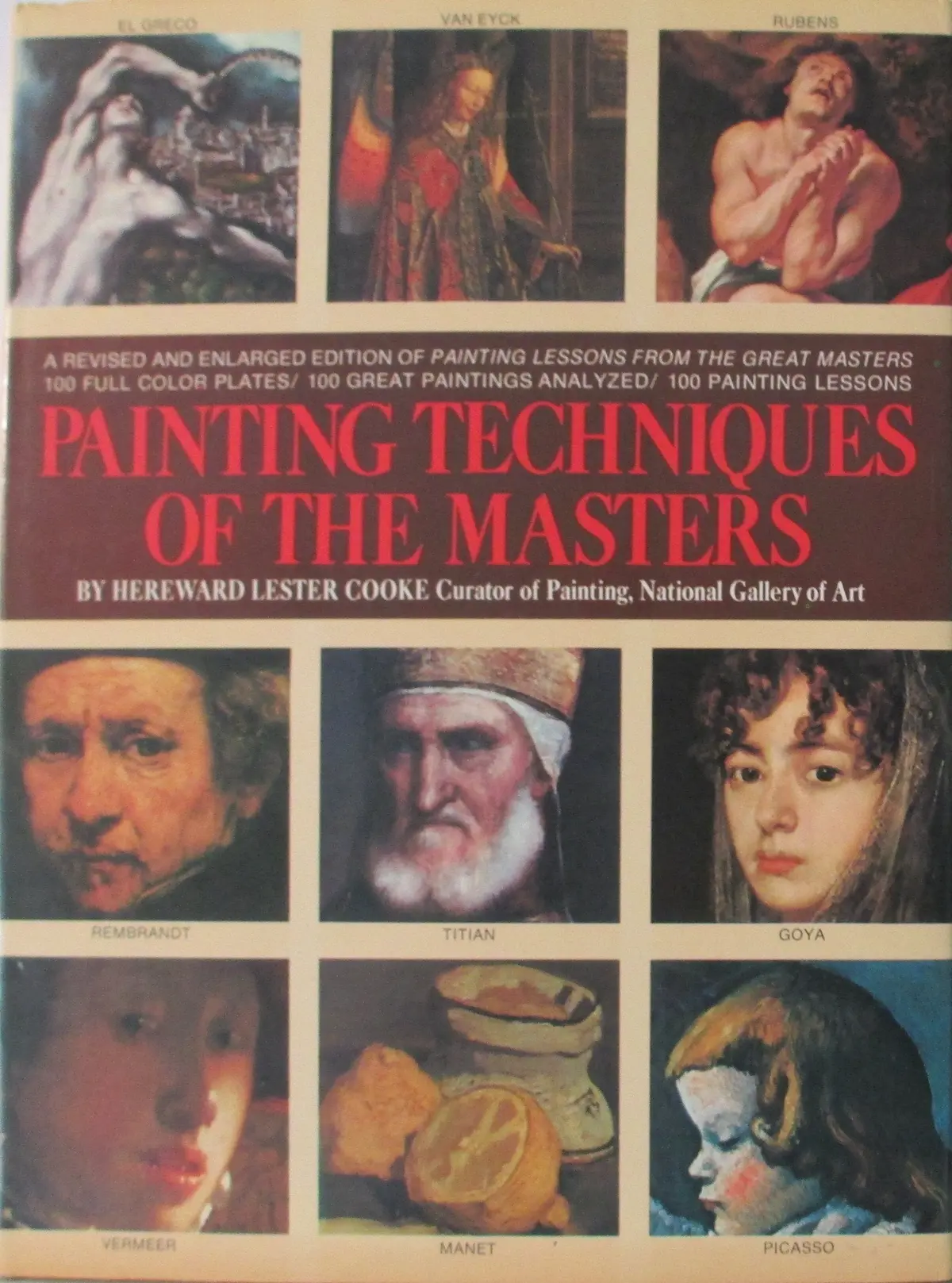 Painting Techniques Of The Masters: Painting Lessons From The Great Masters, Revised And Enlarged Edition Hereward Lester Cooke 1