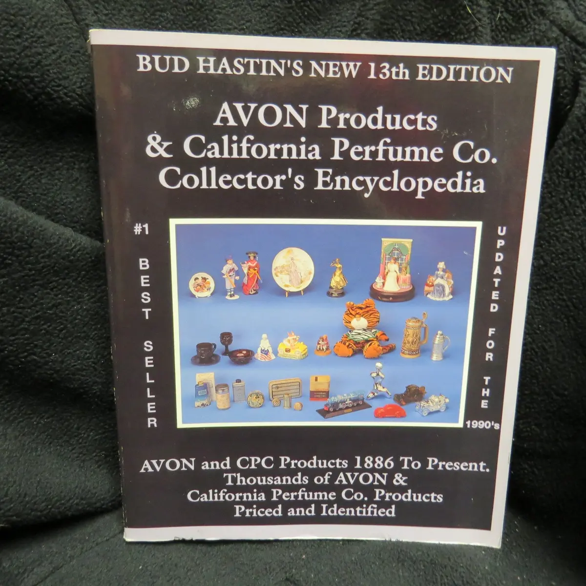 Bud Hastin's Avon & C.P.C. Collector's Encyclopedia: The Official Guide For Avon Bottle Collectors (Bud Hastin's Avon Collector's Encyclopedia) [Hardcover] Bud Hastin 1
