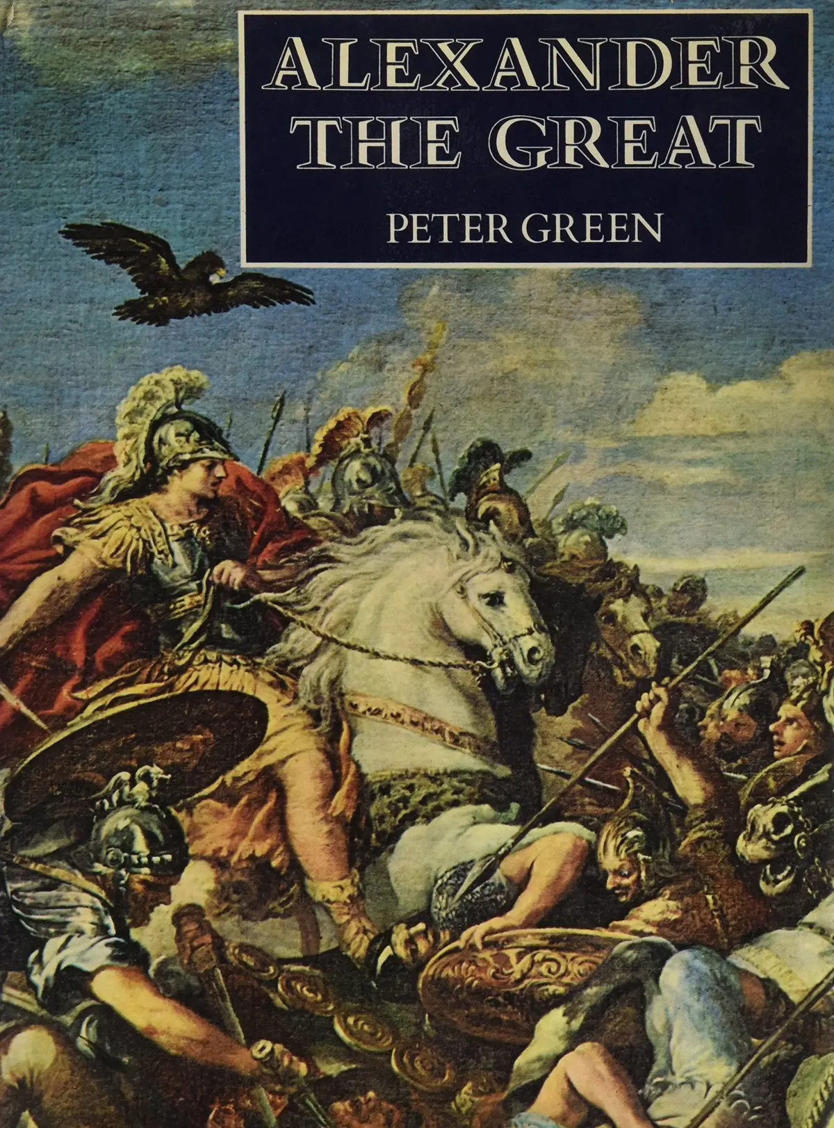 Alexander The Great [Hardcover] Green, Peter 1