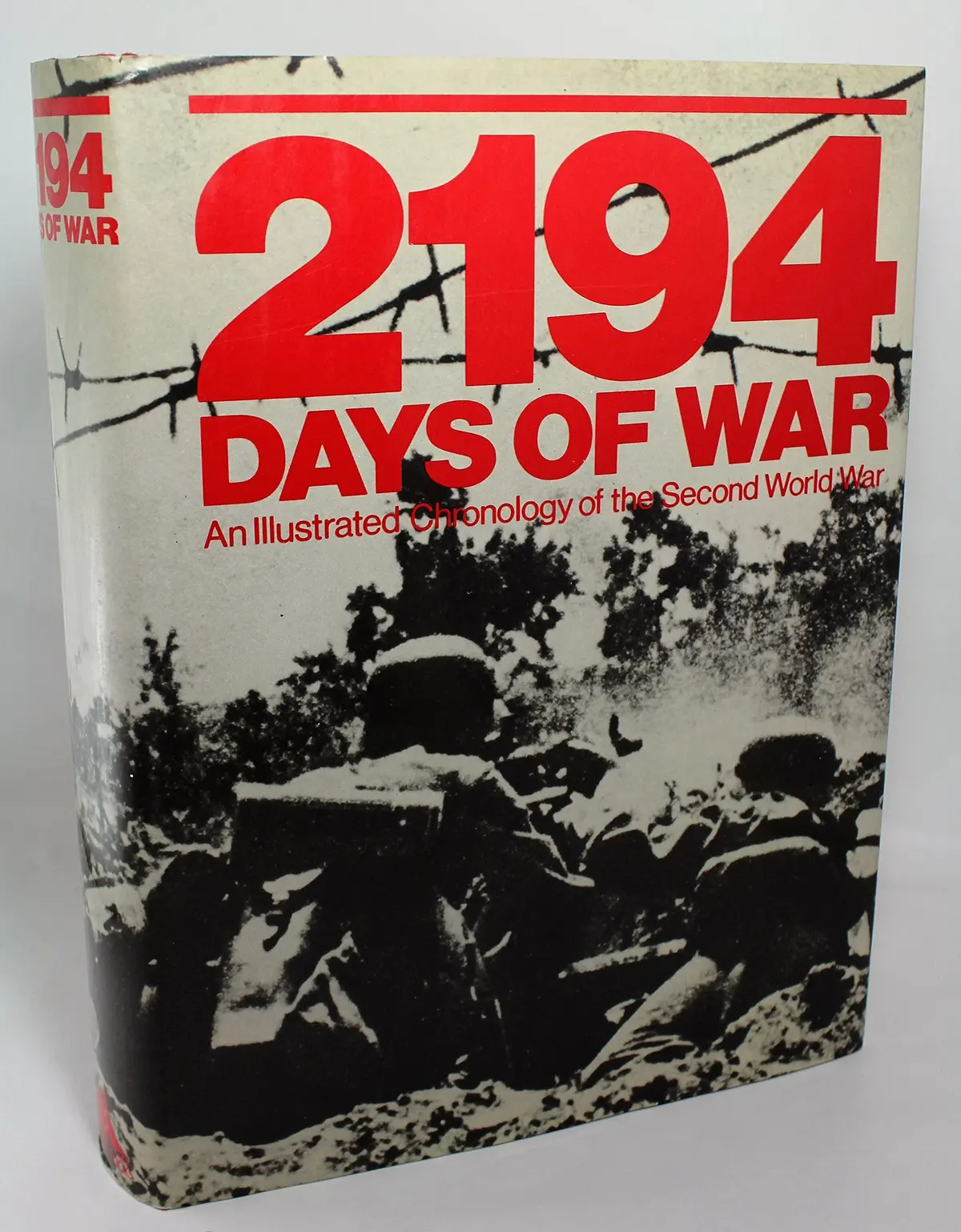 2194 Days Of War; An Illustrated Chronology Of The Second World War [Hardcover] Cesare Salmaggi And Alfredo Pallavisini 1