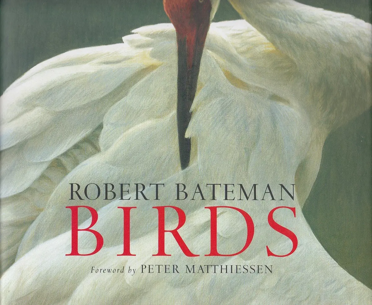 Batemans Birds [Hardcover] Bateman, Robert & Peter Matthiessen 1