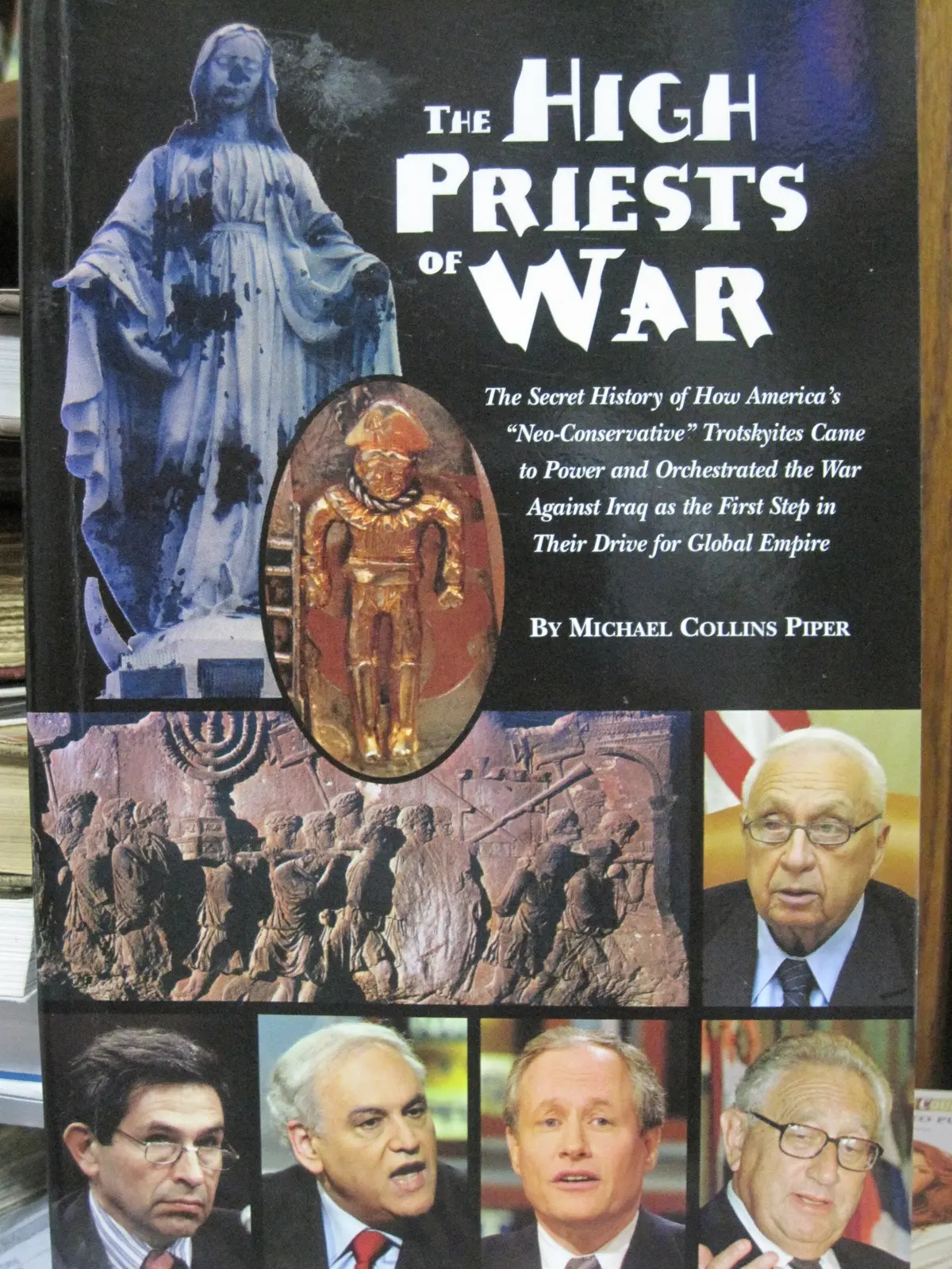 The High Priests Of War [Paperback] Michael Collins Piper 1