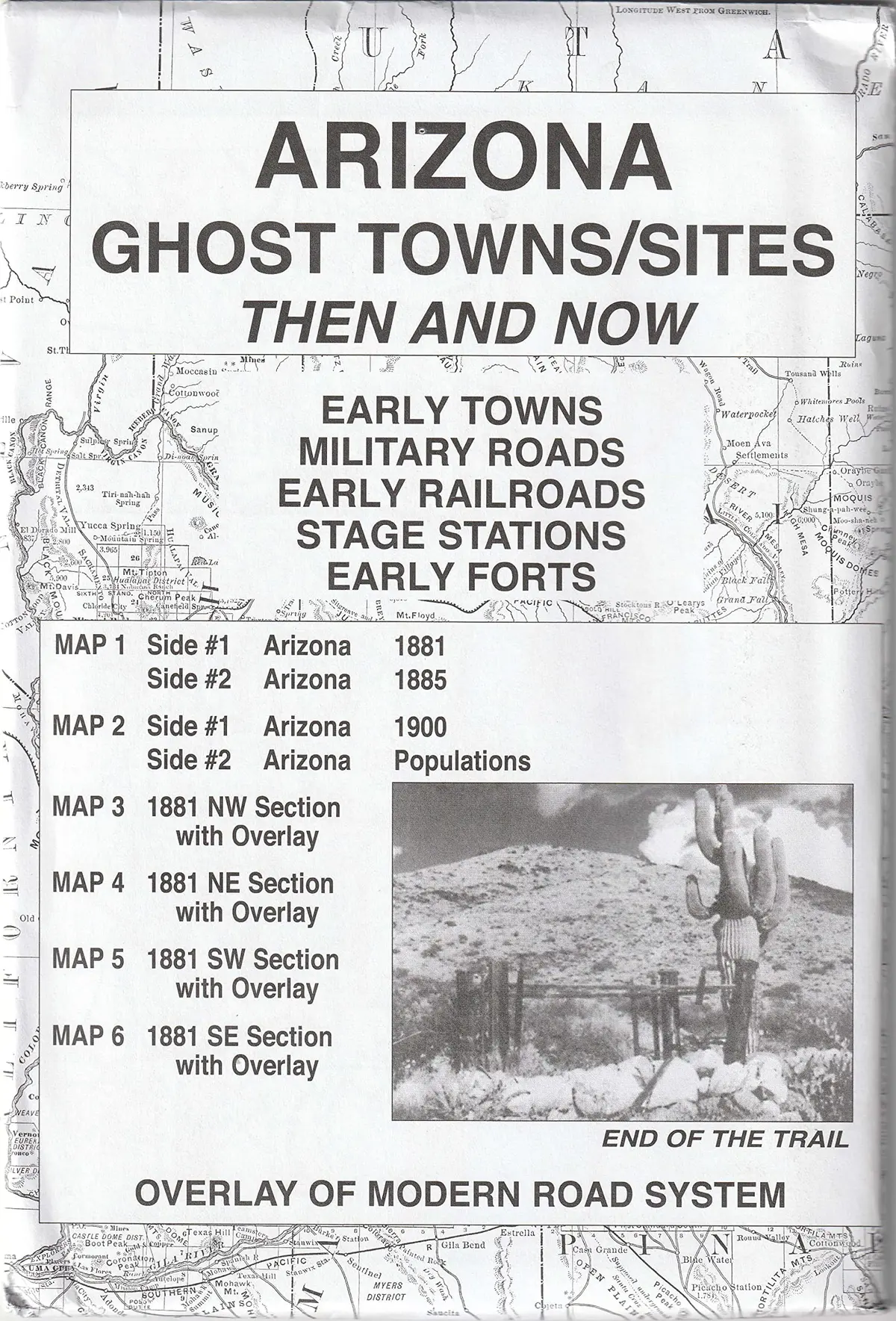 Arizona Ghost Towns/Sites (Then And Now: Overlay Of Modern Road System) 1
