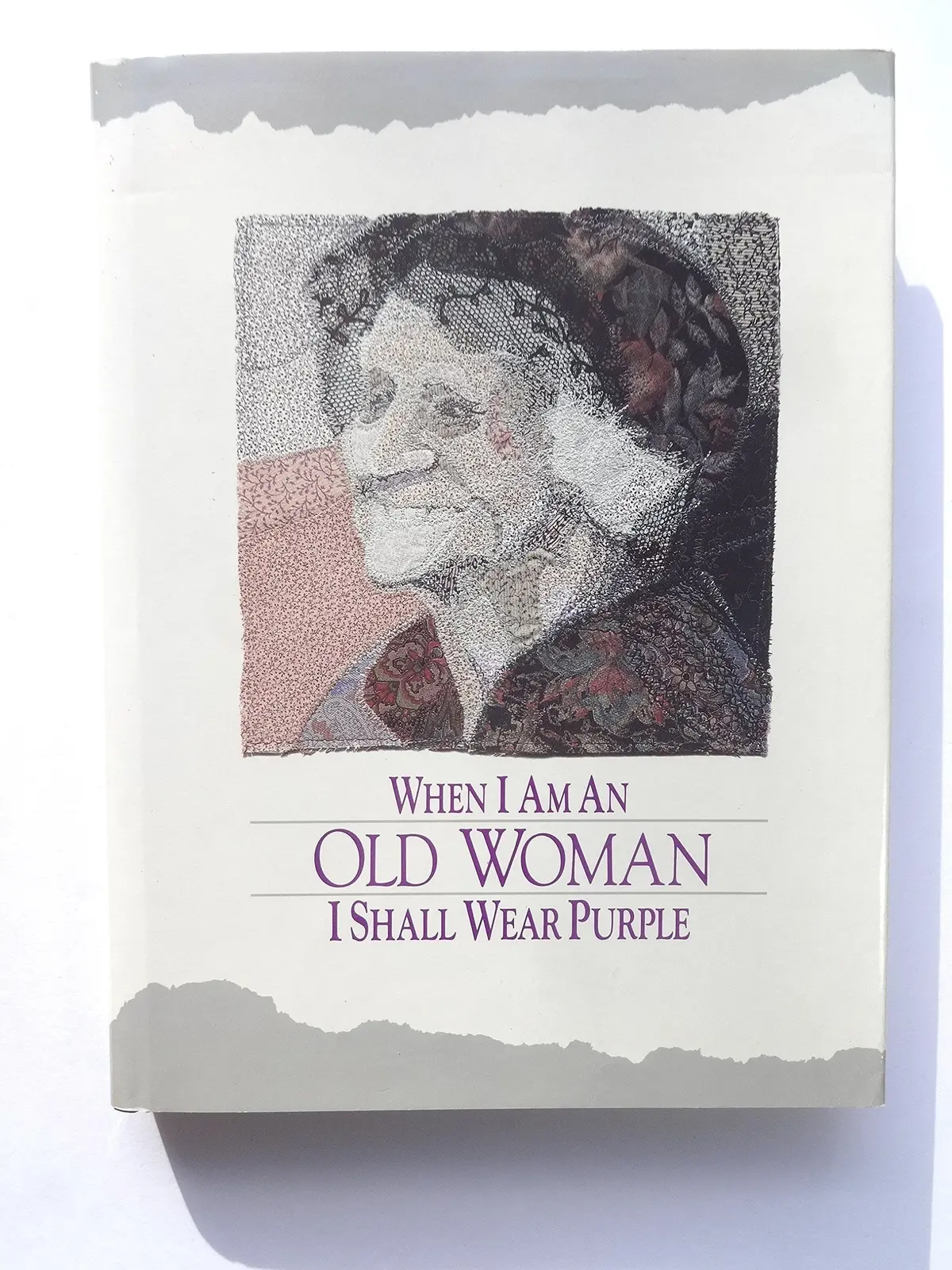When I Am An Old Woman, I Shall Wear Purple Martz, Sandra (Editor) 1