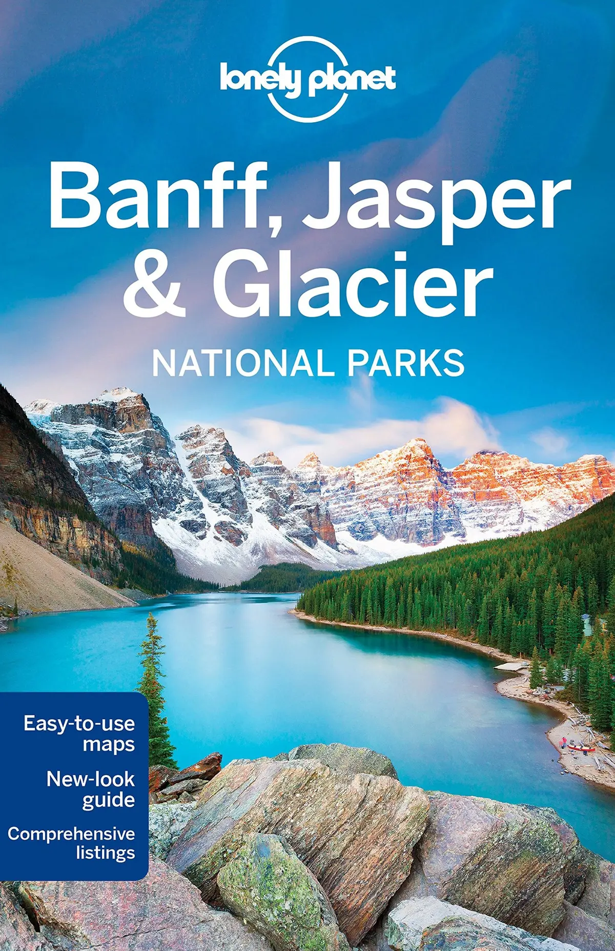 Lonely Planet Banff, Jasper And Glacier National Parks Lonely Planet; Sainsbury, Brendan And Grosberg, Michael 1