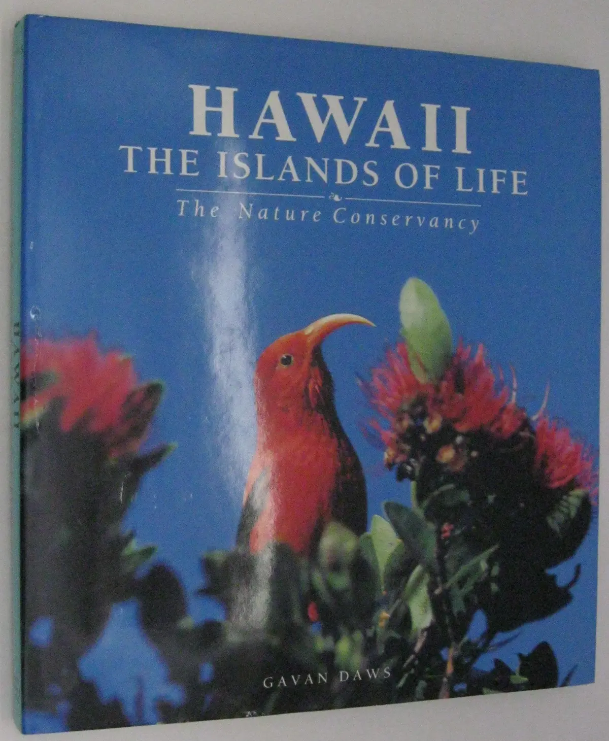 Hawaii: The Islands Of Life : The Nature Conservancy Of Hawaii Daws, Gavan And Gon, Samuel M., Iii 1