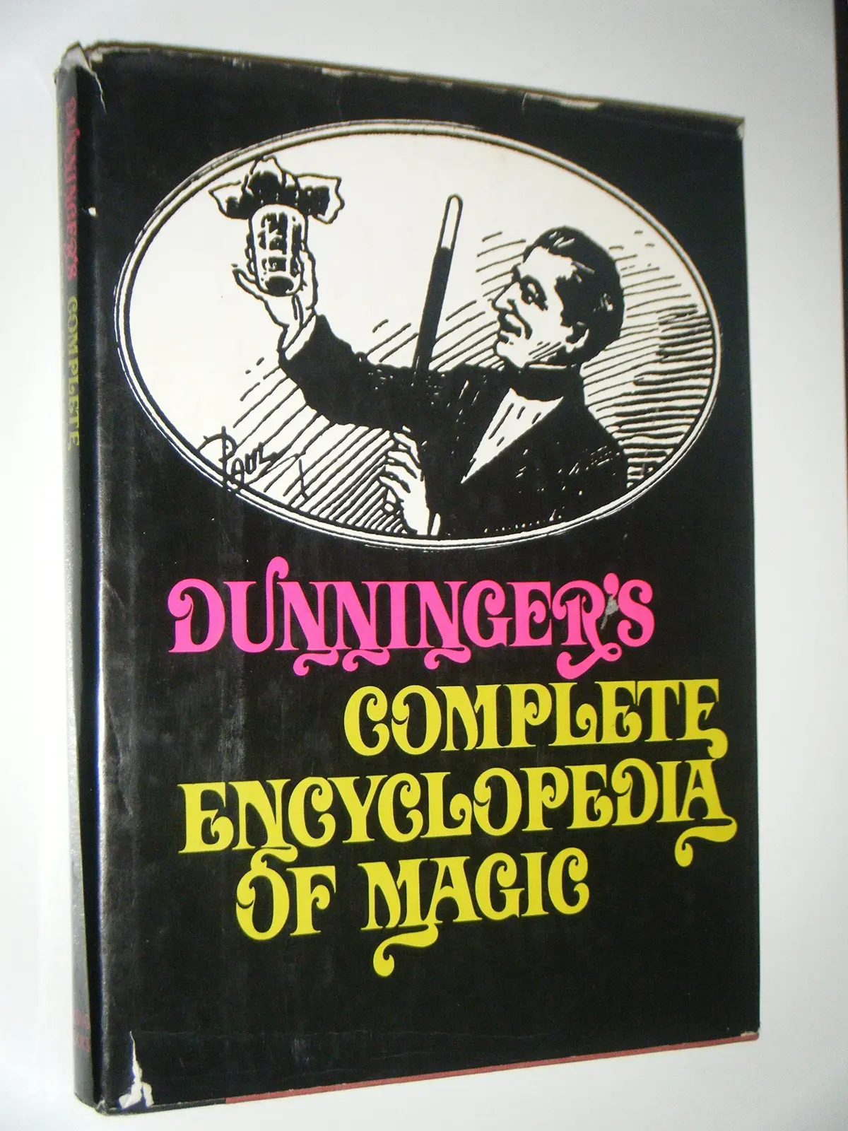 Dunningers Complete Encyclopedia Of Magic Joseph Dunninger 1