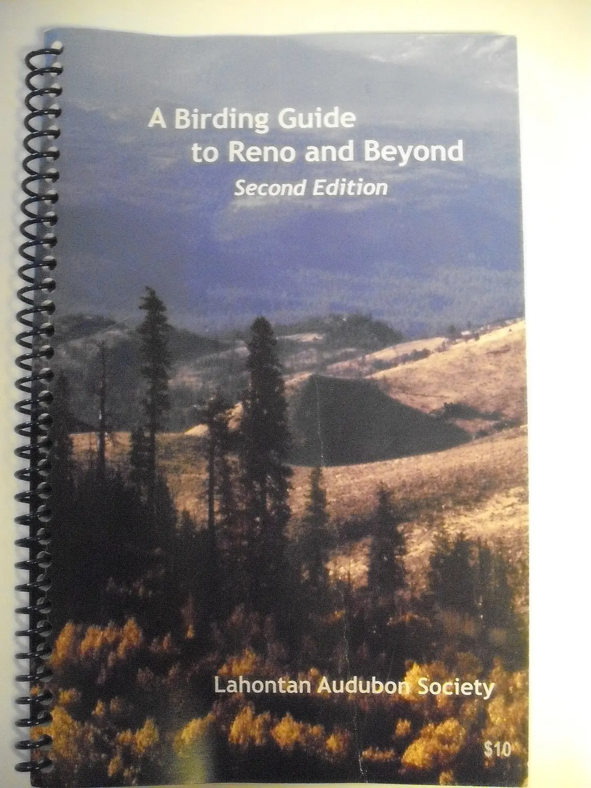 A Birding Guide To Reno And Beyond [Spiral-Bound] Unknown Author 1