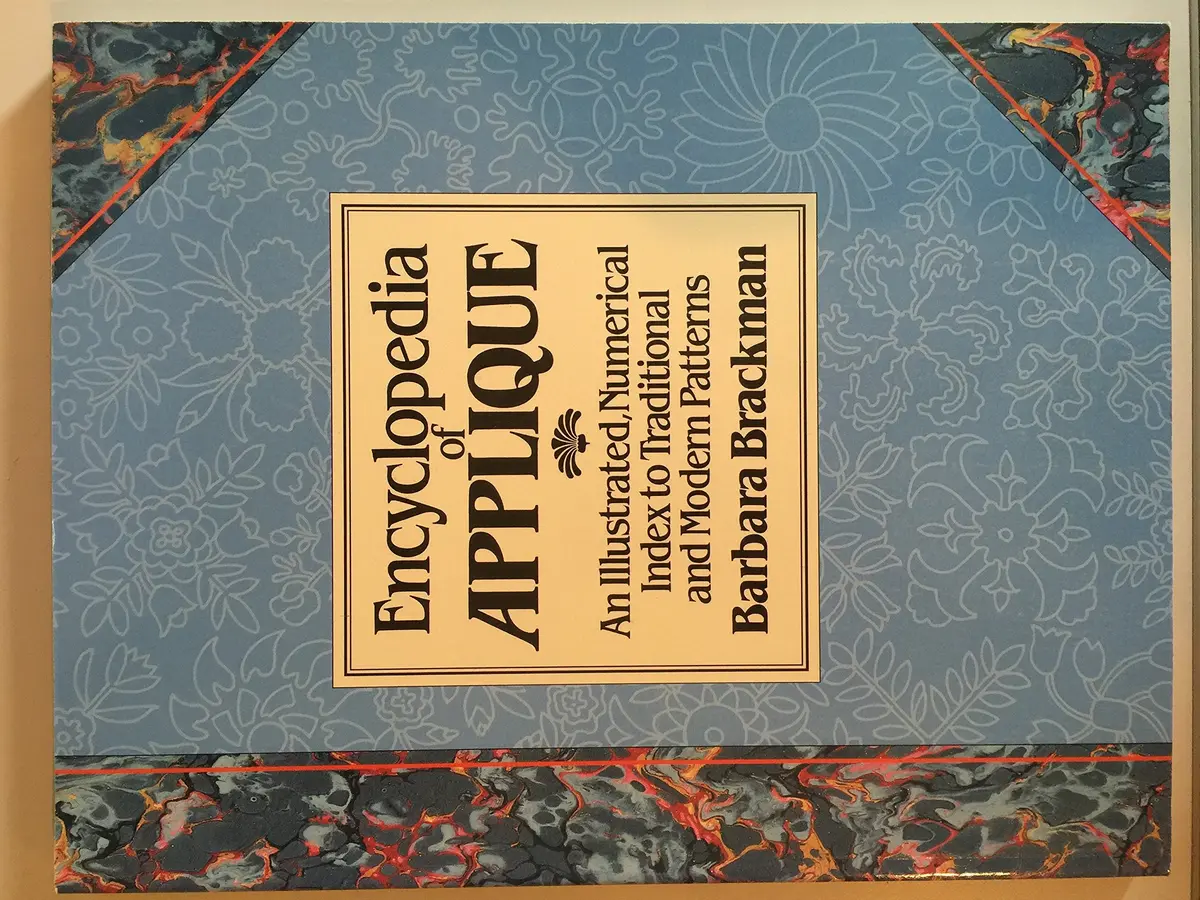 Encyclopedia Of Applique: An Illustrated, Numerical Index To Traditional And Modern Patterns Brackman, Barbara 1