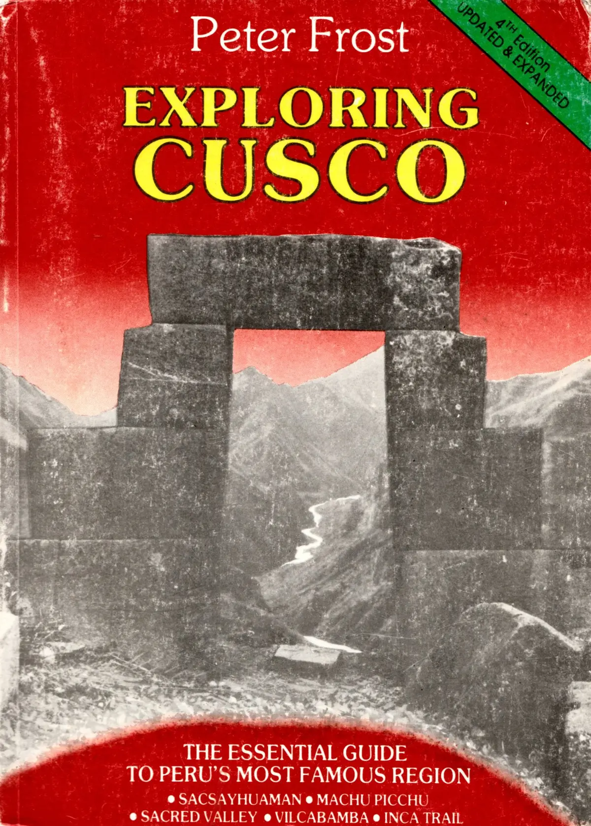 Exploring Cusco Frost, Peter 1