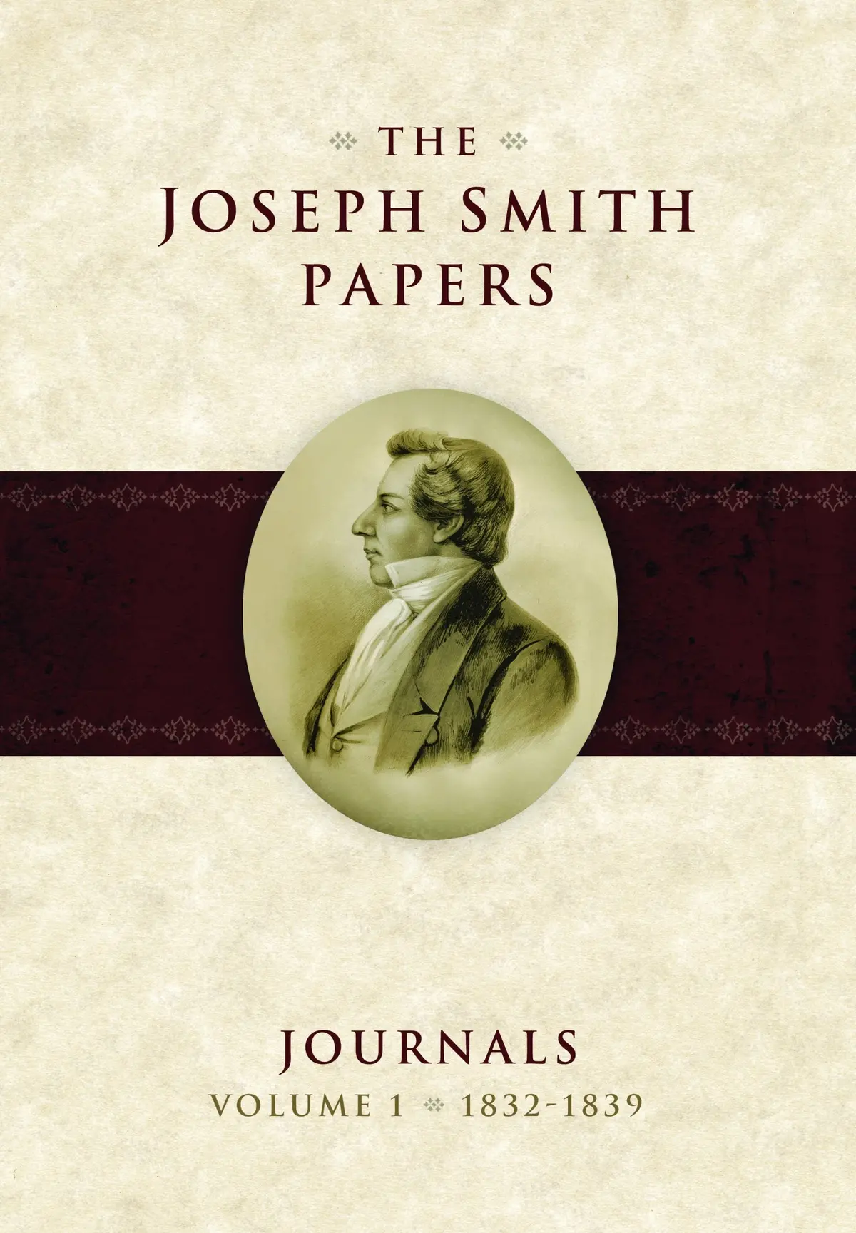 The Joseph Smith Papers: Journals, Vol. 1: 1832-1839 [Hardcover] Dean Jessee; Ronald Esplin And Richard Lyman Bushman 1