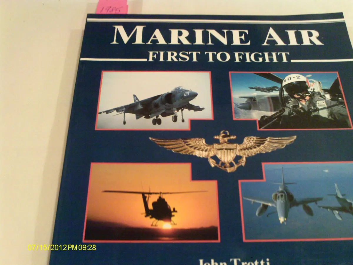Marine Air: First To Fight (Power Series) Trotti, John 1
