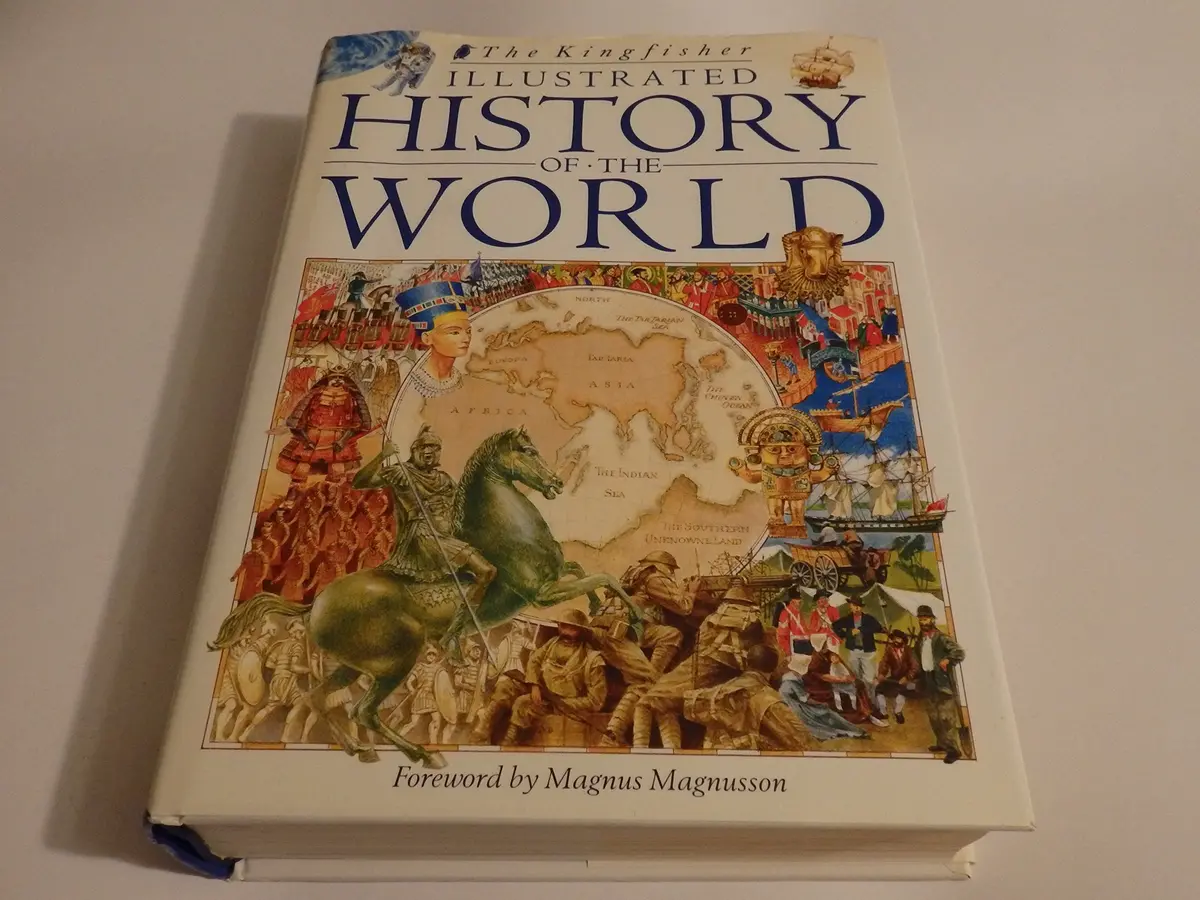 The Kingfisher Illustrated History Of The World: 40,000 B.C. To Present Day [Hardcover] Evans, Charlotte, General Editor 1
