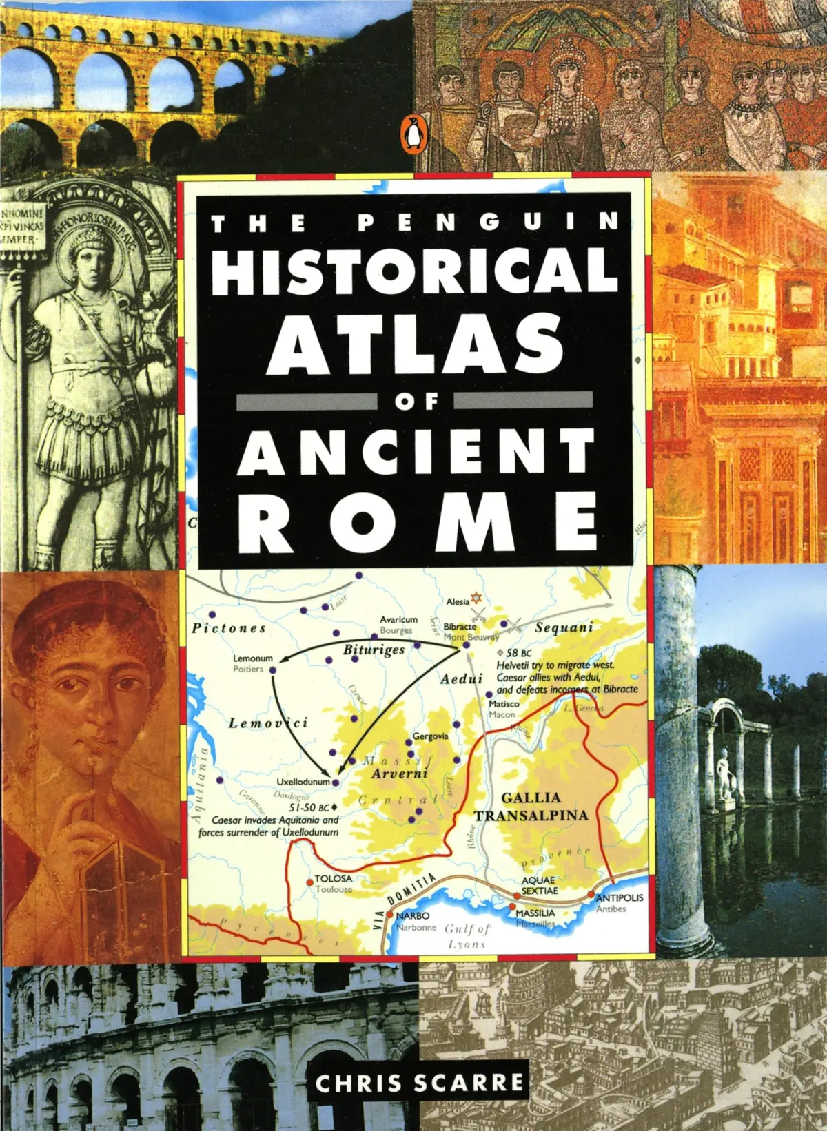 The Penguin Historical Atlas Of Ancient Rome (Hist Atlas) [Paperback] Scarre, Chris 1