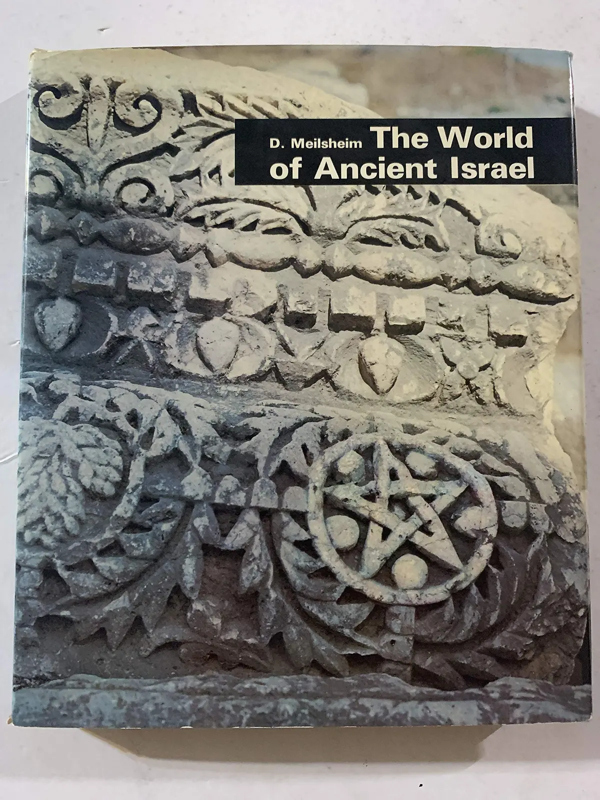 The World Of Ancient Israel Meilsheim, David 1
