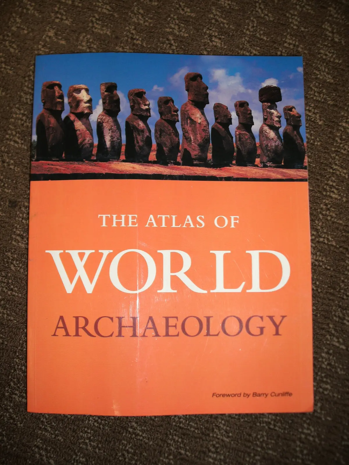 The Atlas Of World Archaeology [Paperback] Paul G. Bahn, Forward By Barry Cunliffe 1