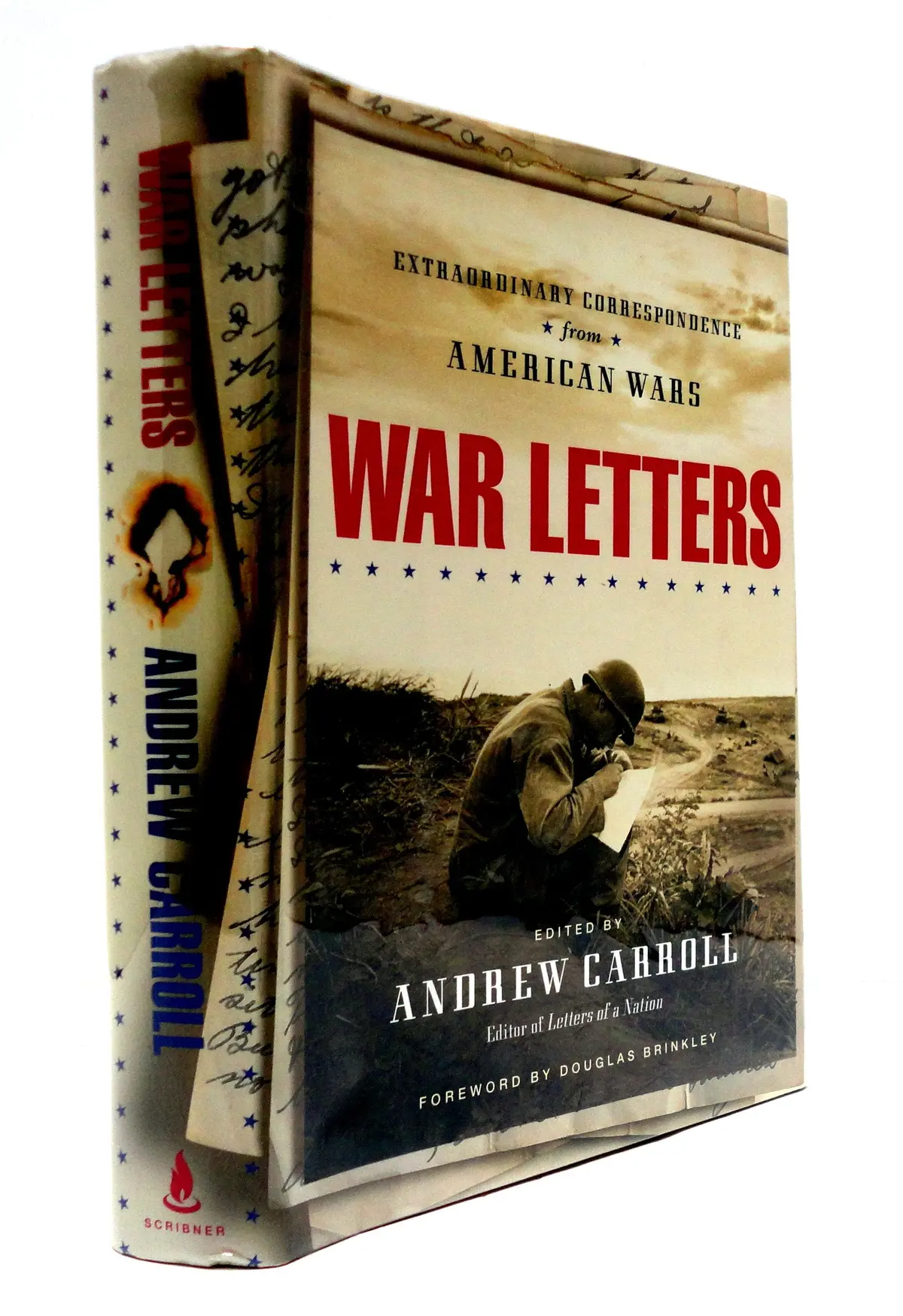 War Letters: Extraordinary Correspondence From American Wars Carroll, Andrew 1