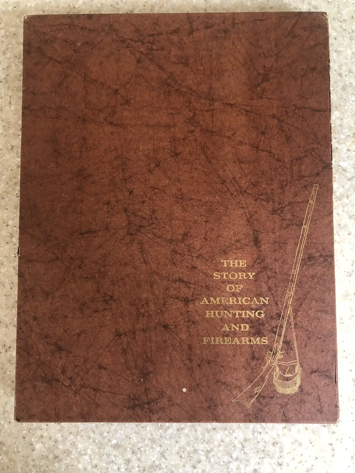 The Story Of American Hunting And Firearms [A 400-Year History] [Hardcover] Editors Of Outdoor Life And Ralph Crosby Smith 1