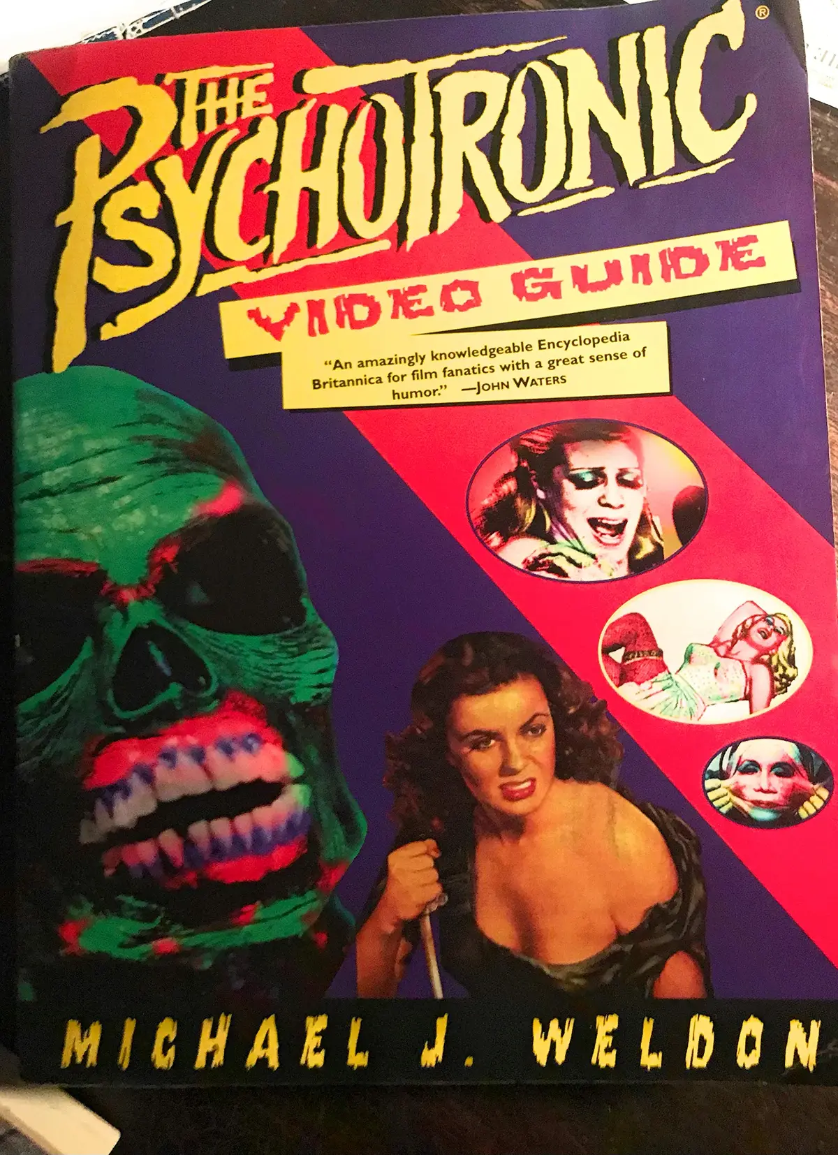 The Psychotronic Video Guide To Film Weldon, Michael J. 1
