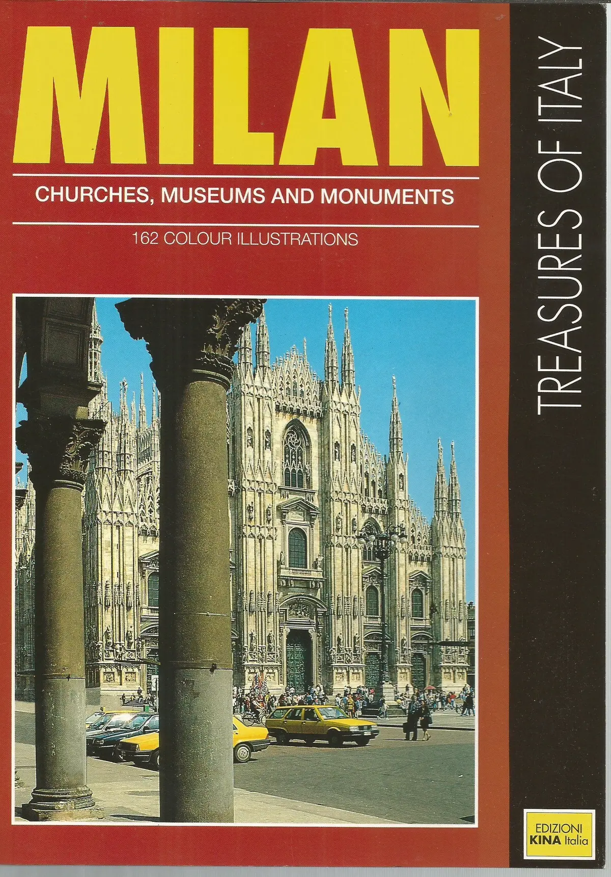 Treasures Of Italy: Milan Churches, Museums Monuments [Paperback] Claudia Converso 1