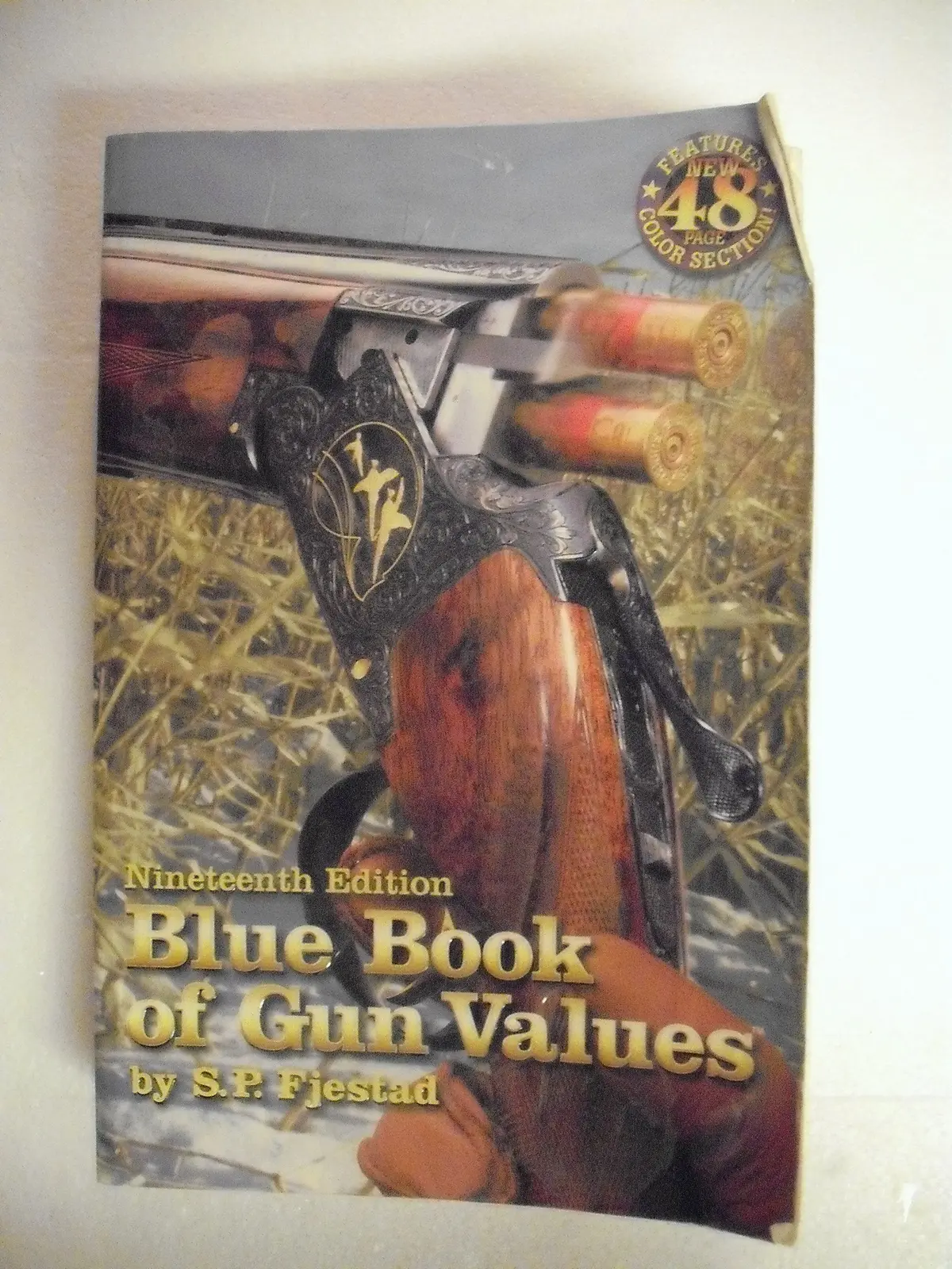 Blue Book Of Gun Values (19Th Ed) [Paperback] Fjestad, S P (Foreword By) 1