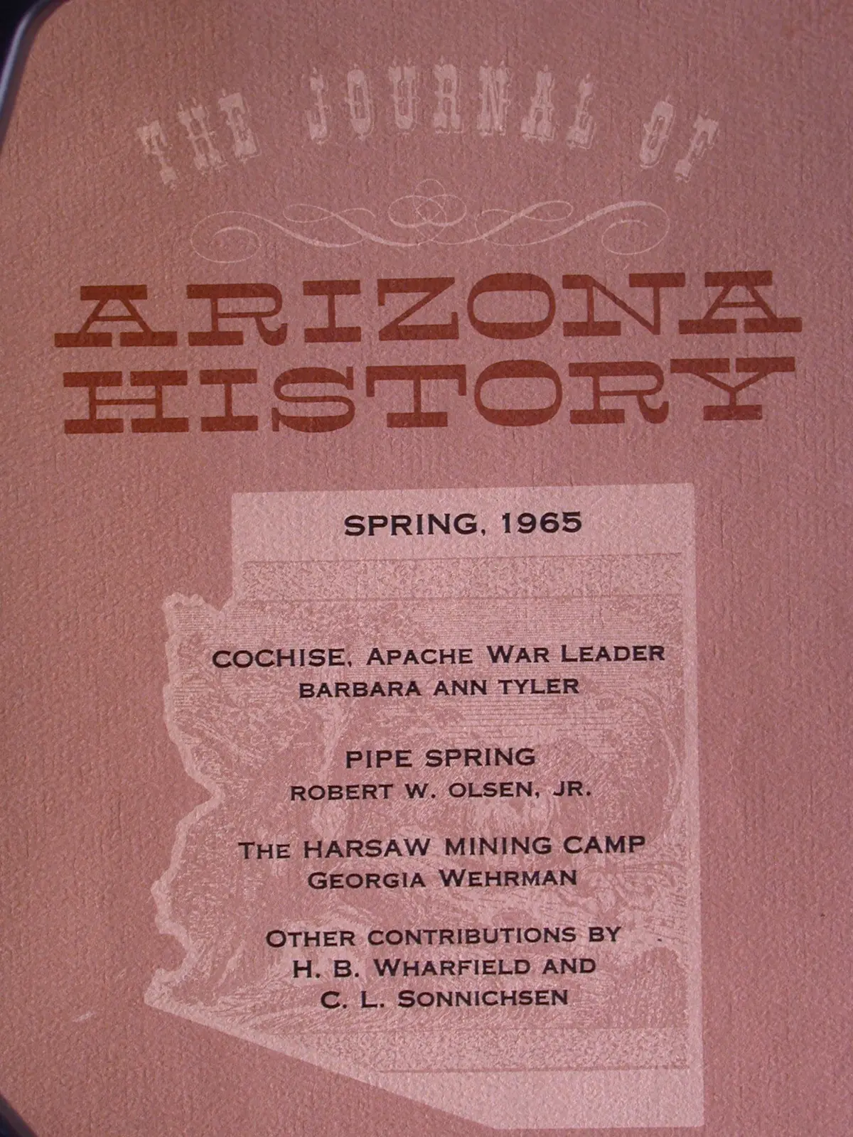 Journal Of Arizona History (Vol Vi, No. 1, Spring 1965) [Paperback] Andrew Wallace 1