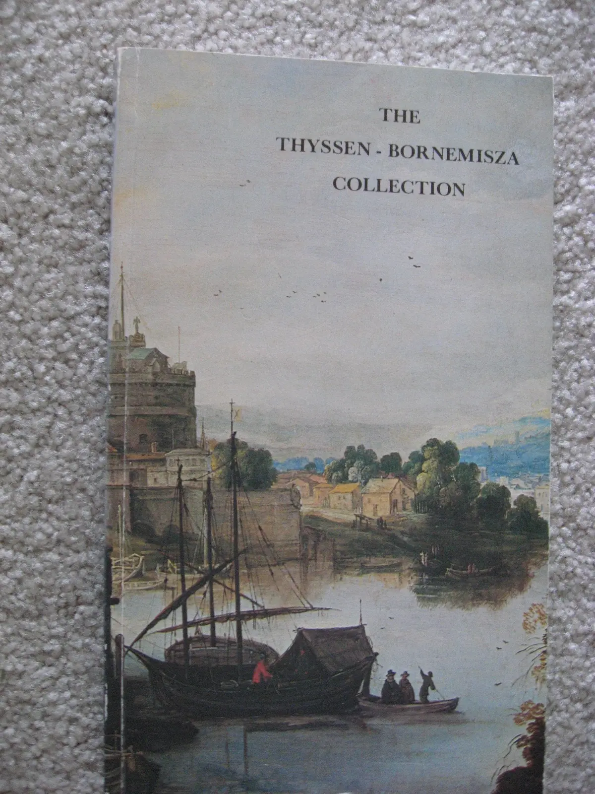 Thyssen-Bornemisza Collection: Catalogue Of The Exhibited Works Of Art [Paperback] Borghero, Gertrude 1