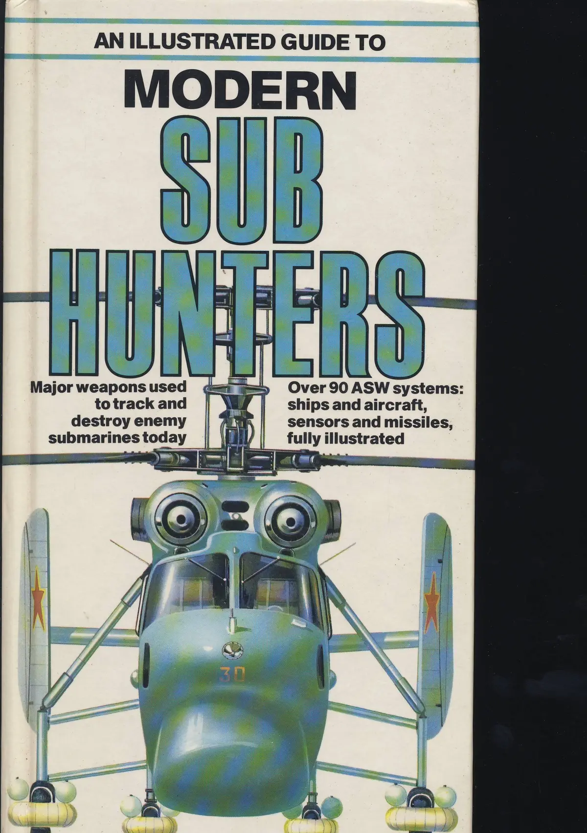An Illustrated Guide To Modern Subhunters Miller, D.M.O. 1