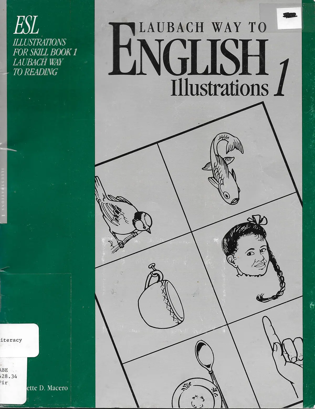 Laubach Way To English, Illustrations 1: Esl Illustrations For Skill Book One, Laubach Way To Reading [Paperback] Macero, Jeanette D. 1
