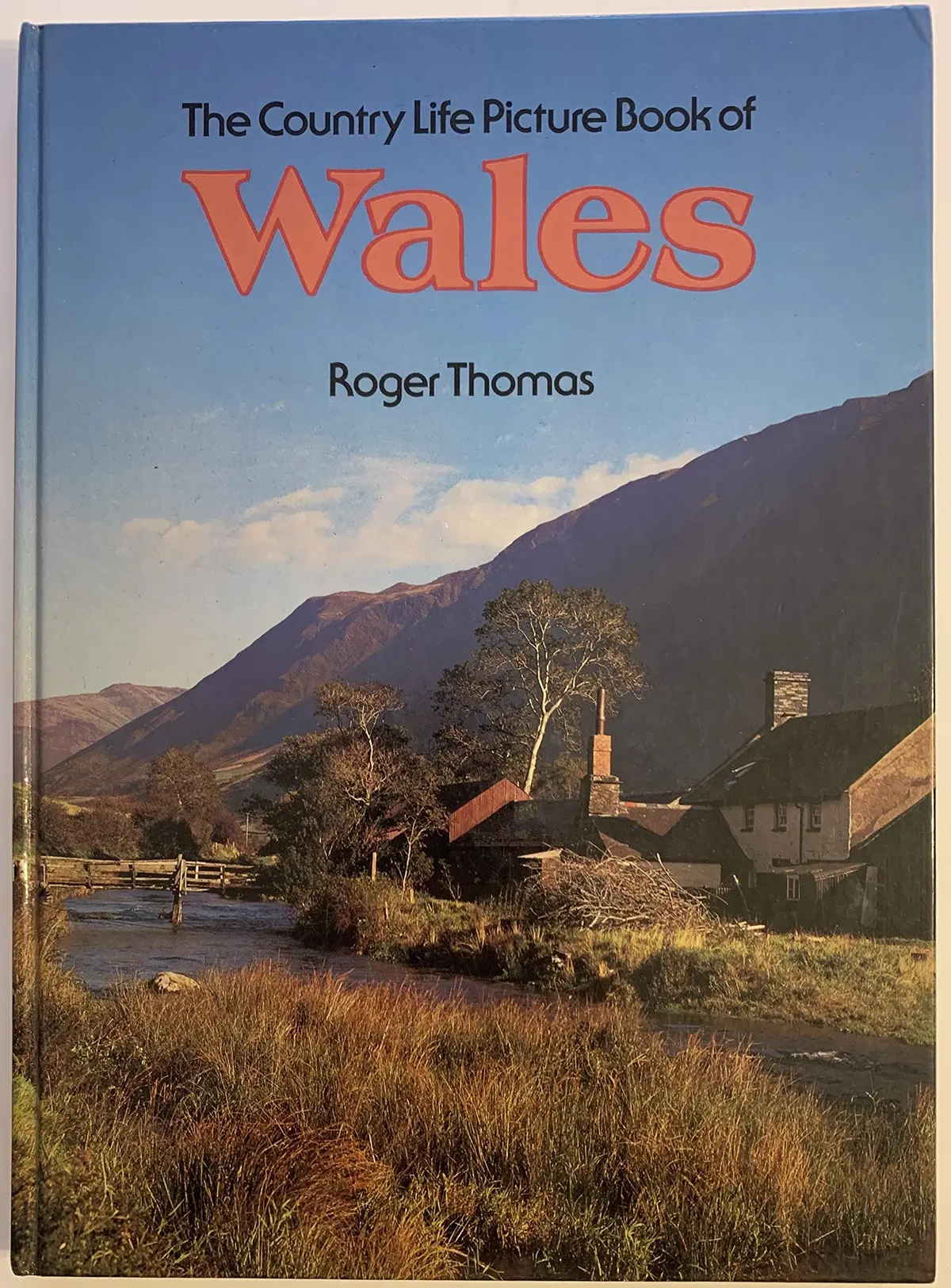 Country Life Picture Book Of Wales Thomas, Roger 1
