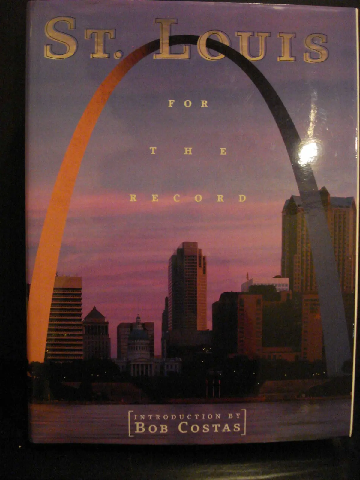St. Louis: For The Record (Urban Tapestry Series) Costas, Bob 1