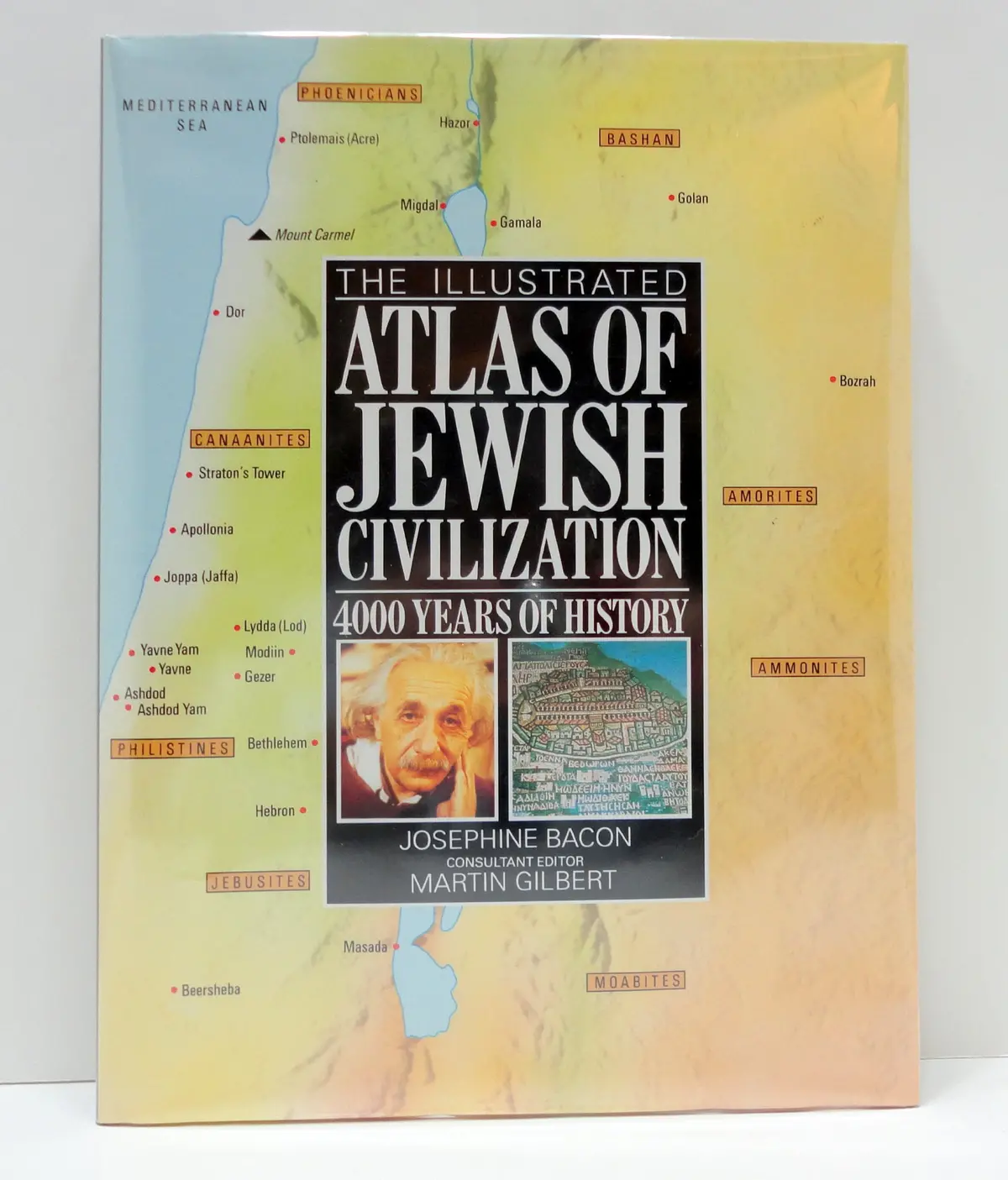 Illustrated Atlas Of Jewish Civilization [Hardcover] Josephine Bacon 1