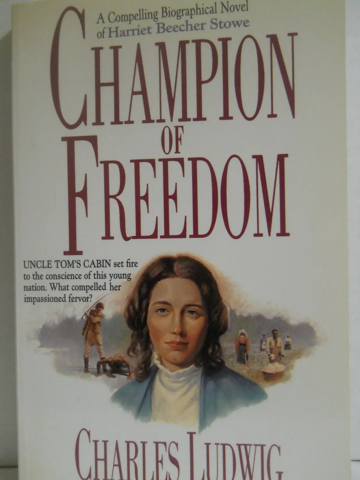 Champion Of Freedom Ludwig, Charles 1