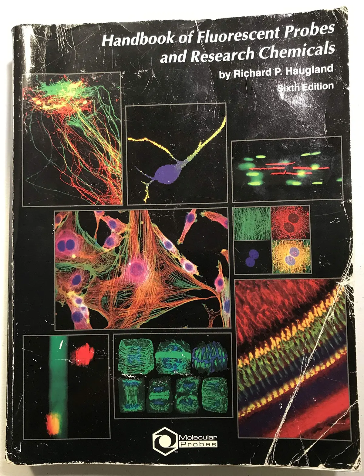 Handbook Of Fluorescent Probes And Research Chemicals Haugland, Richard P 1