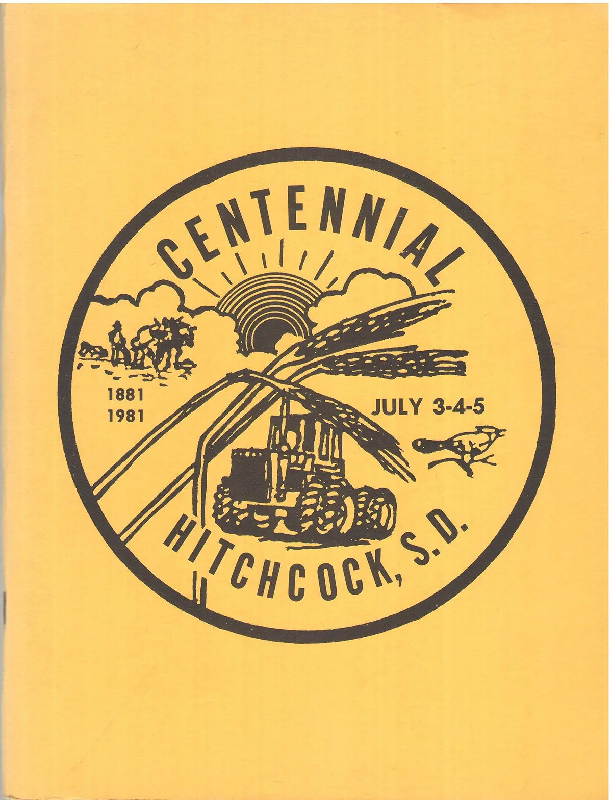 Hitchcock, S.D. Centennial 1881-1981 [Paperback] Unknown Author 1