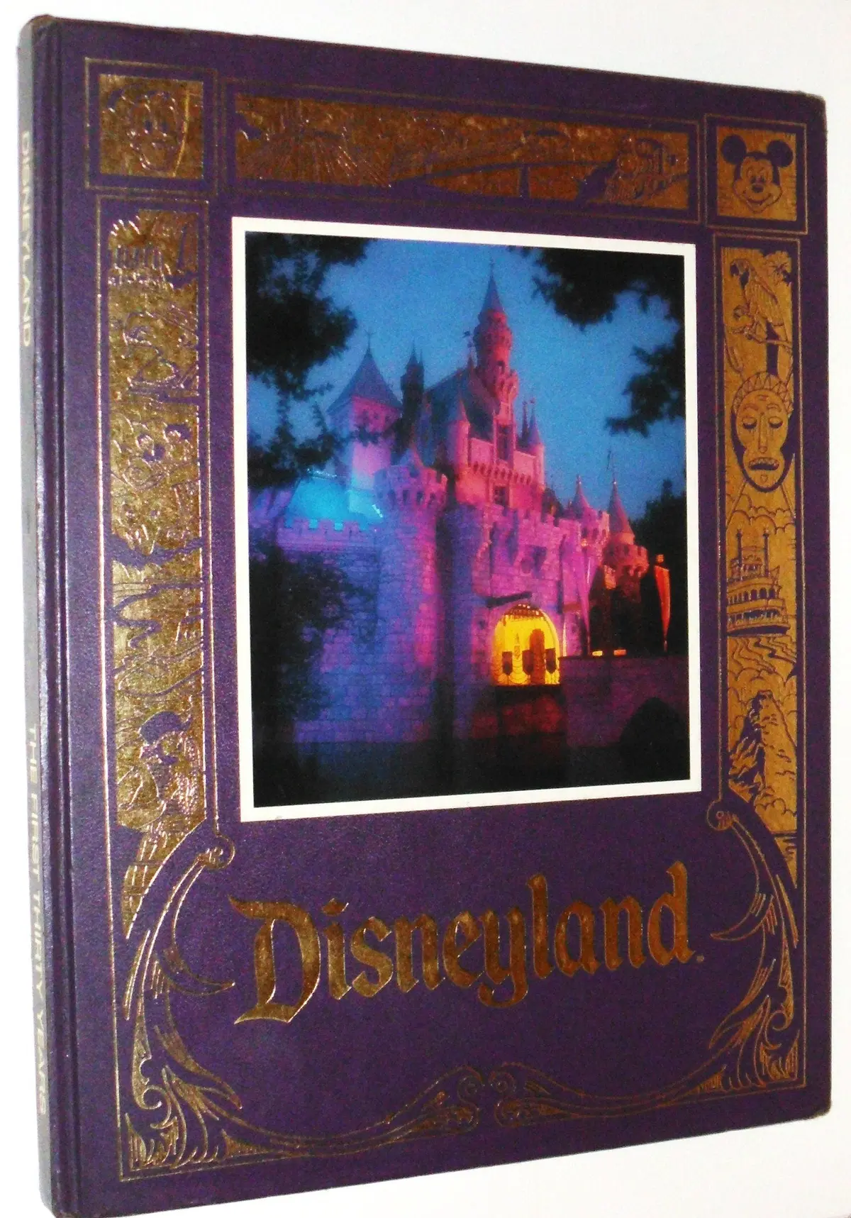 Disneyland - The First Thirty Years [Hardcover] Editor 1